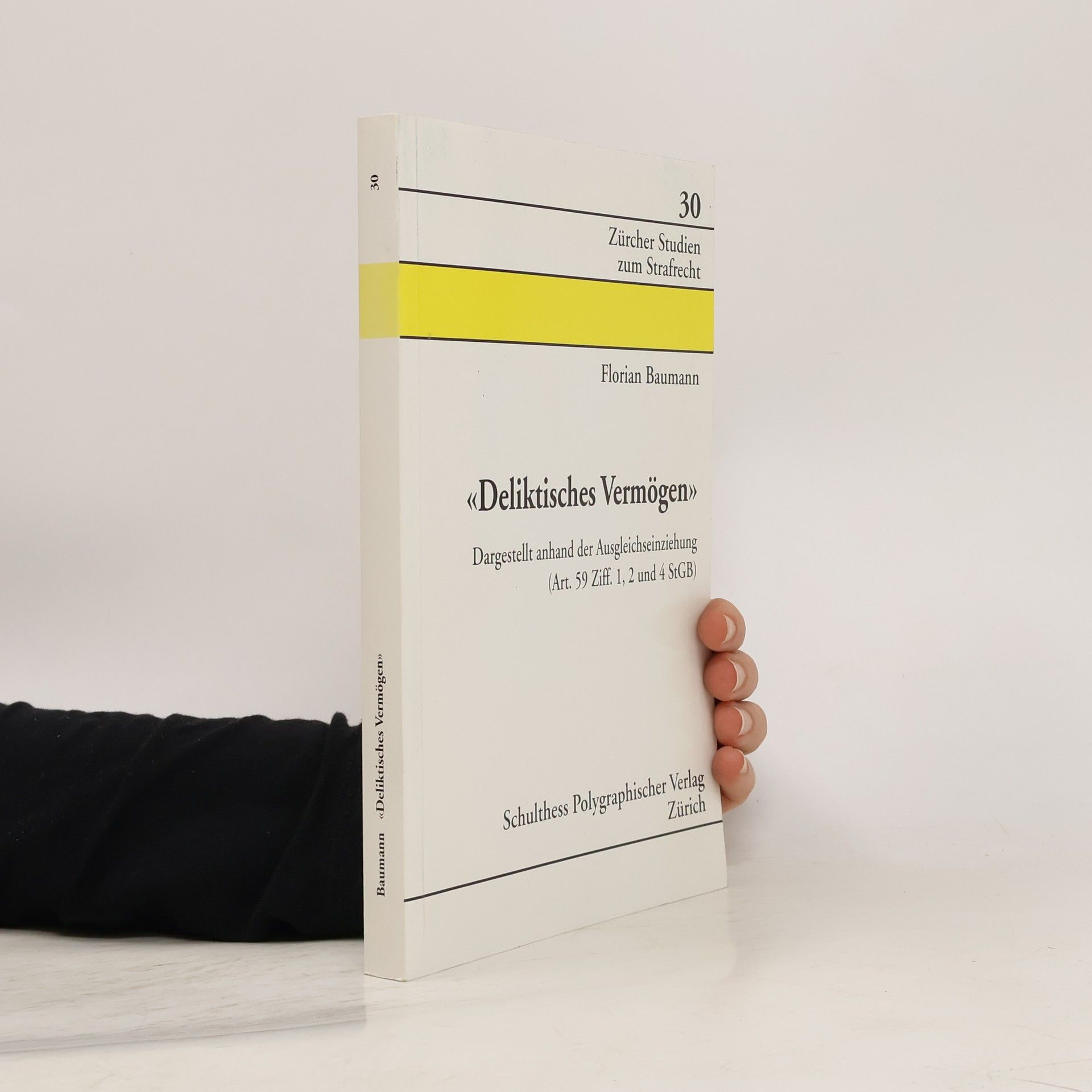Florian Baumann Deliktisches Vermögen