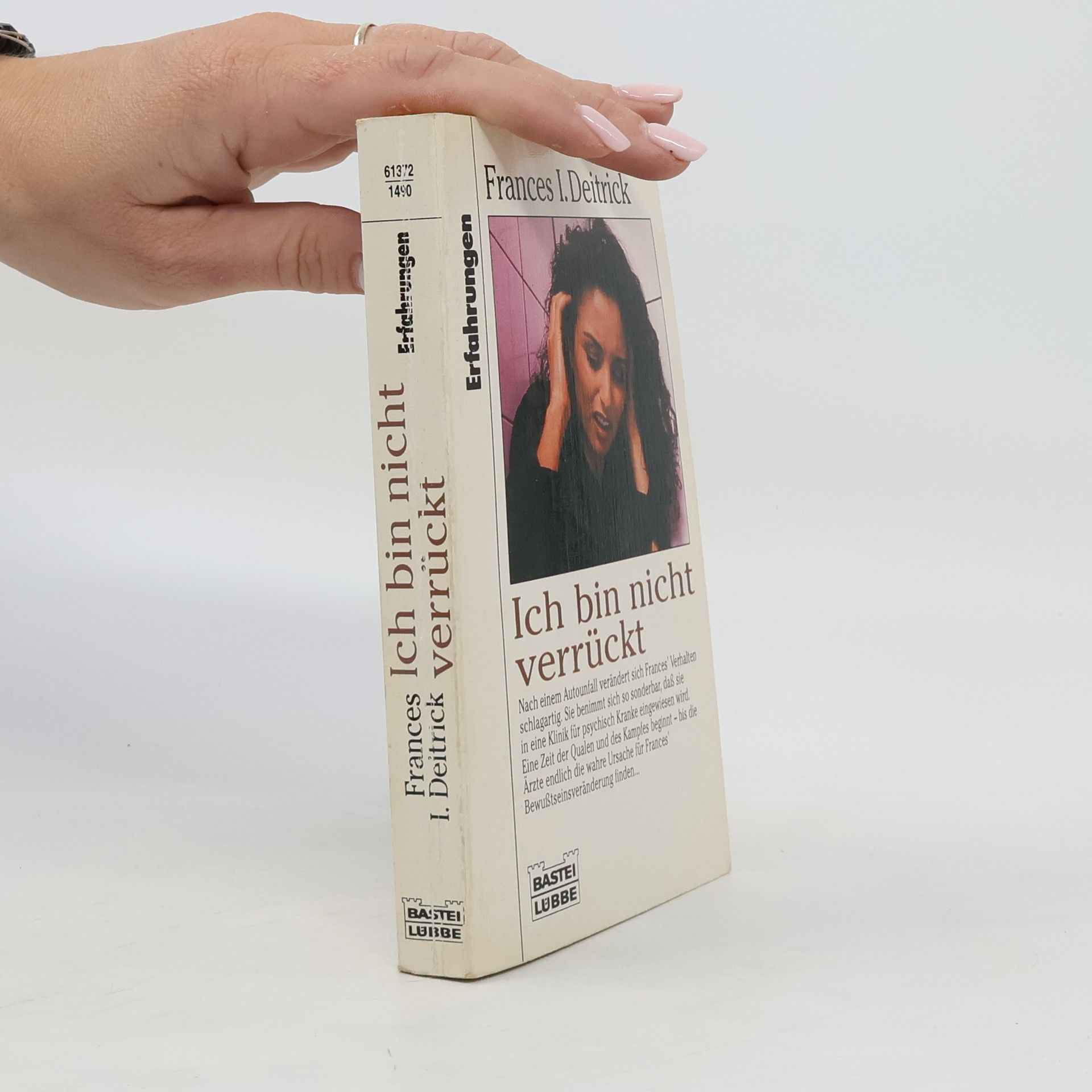 Frances I. Deitrick Ich bin nicht verrückt