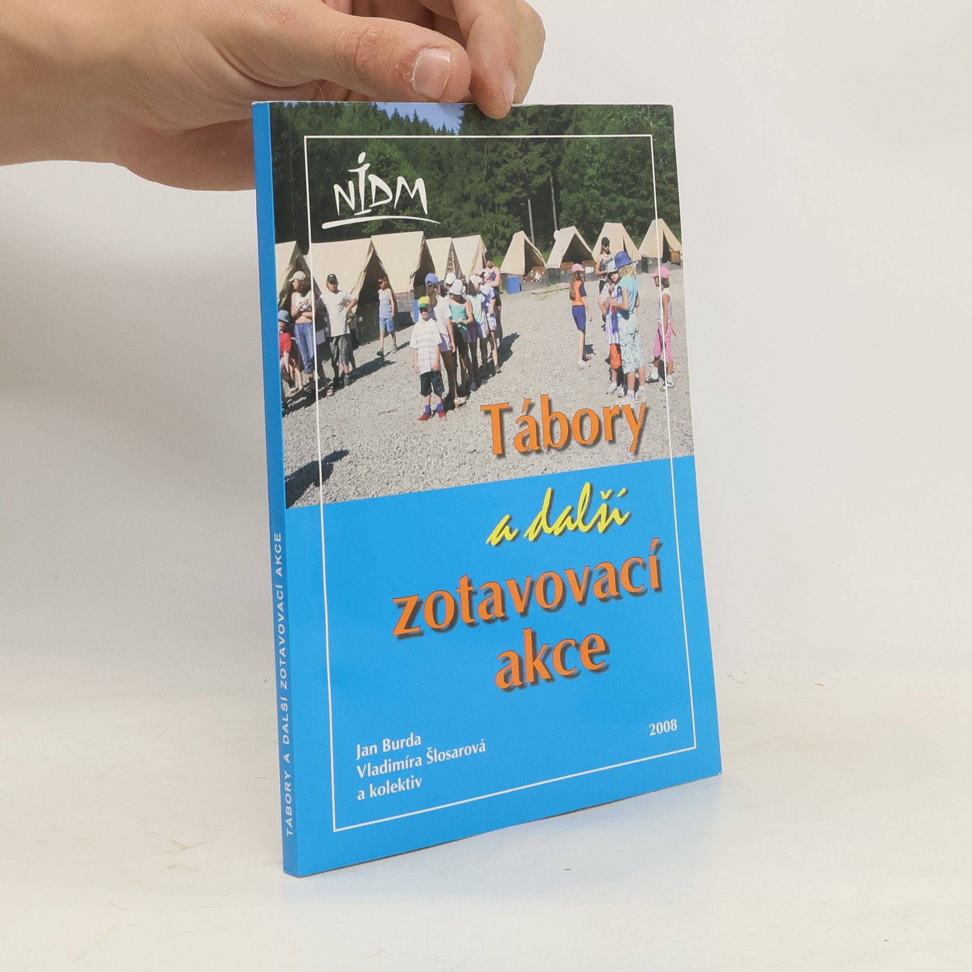 Jan Burda Tábory a další zotavovací akce