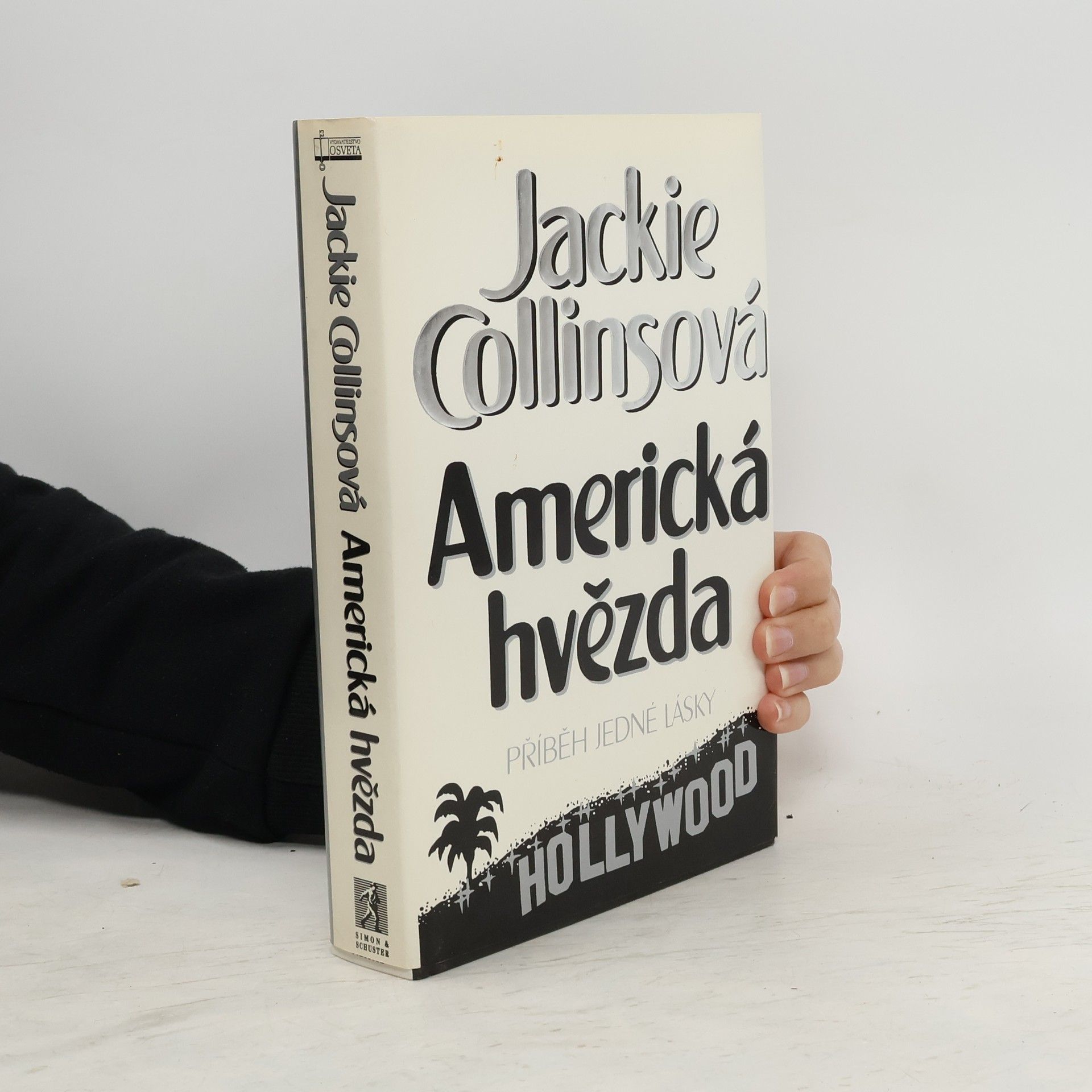 Jackie Collins Americká hvězda. Příběh jedné lásky