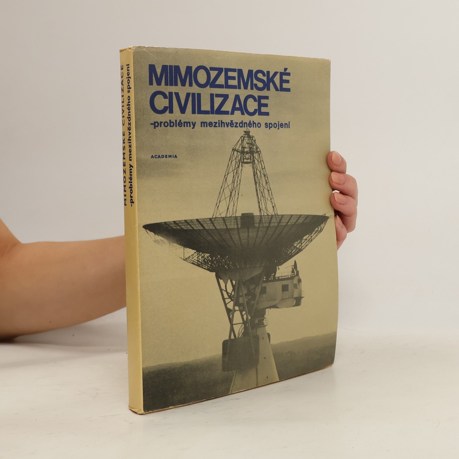 Lev Mitronovič Gindilis Mimozemské civilizace : problémy mezihvězdného spojení
