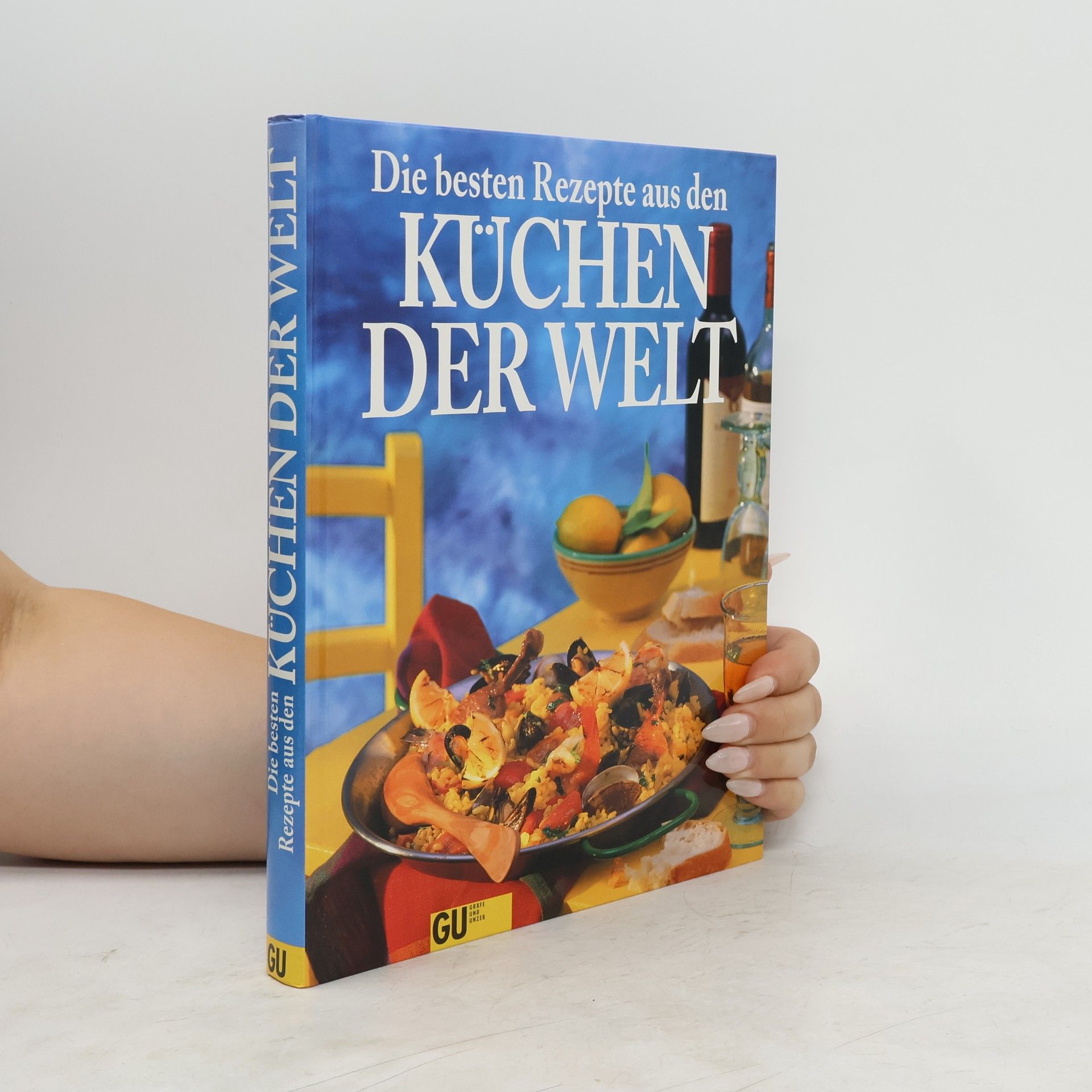 Michael Brauner Die besten Rezepte aus den Küchen der Welt