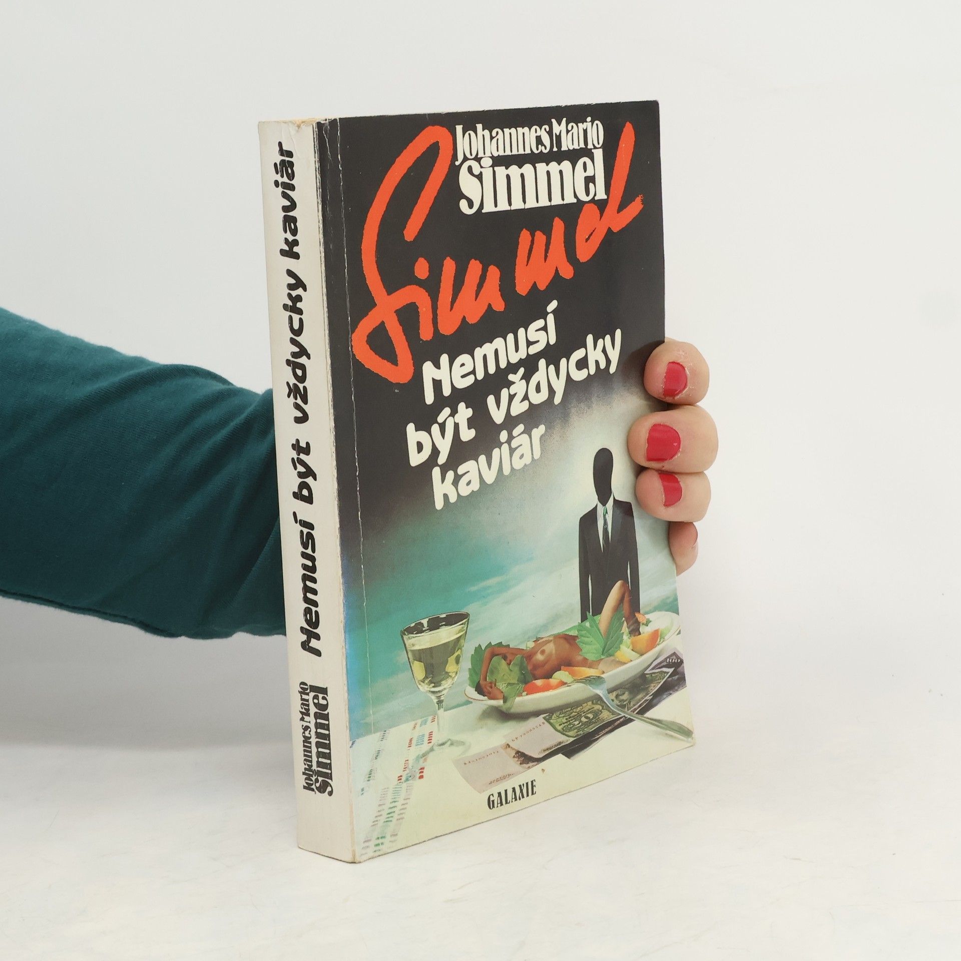 Johannes Mario Simmel Nemusí být vždycky kaviár