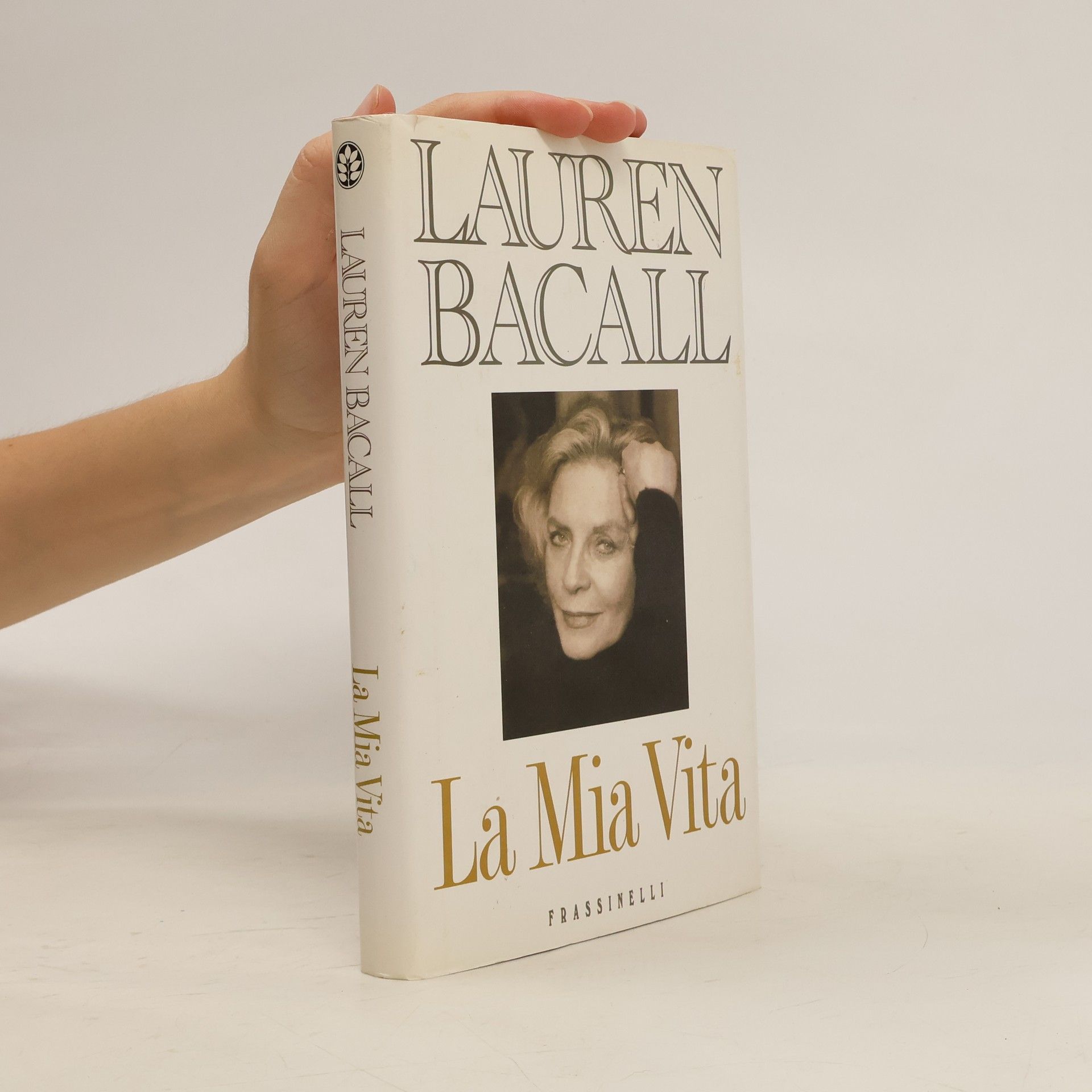 Lauren Bacall La mia vita