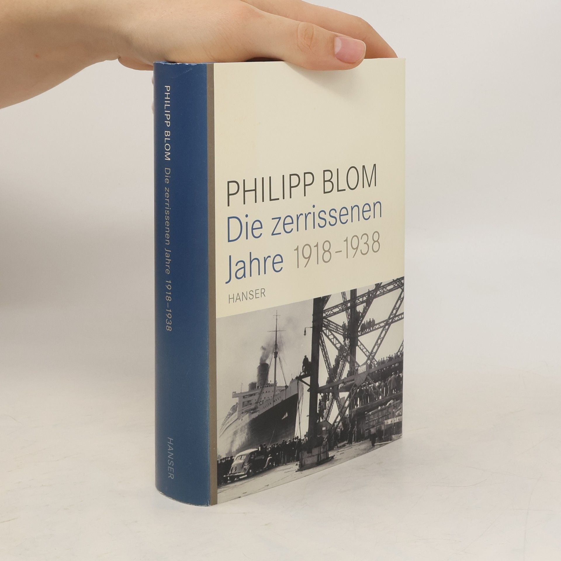 Philipp Blom Die zerrissenen Jahre