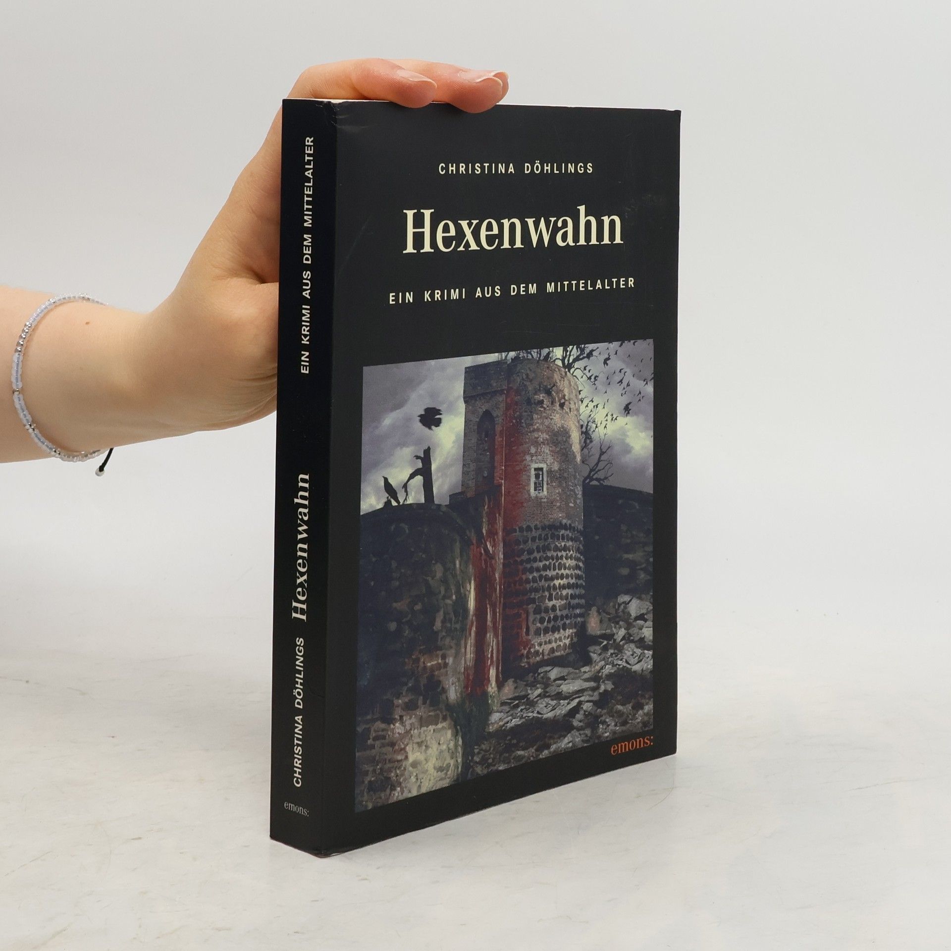 Christina Döhlings Hexenwahn