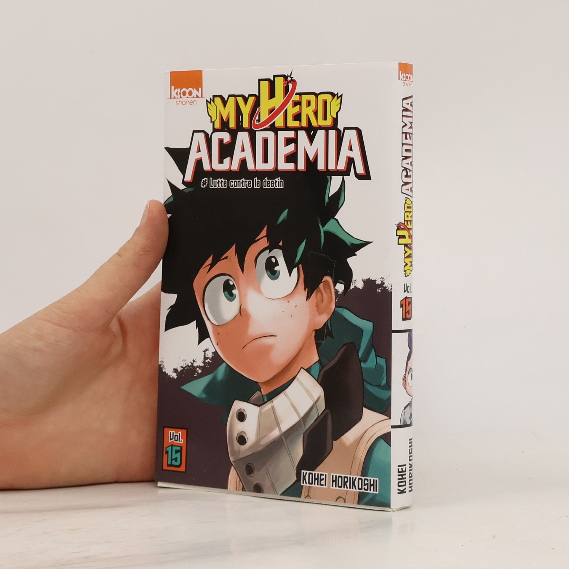 Kōhei Horikoshi My Hero Academia 15.  Lutte contre les destin