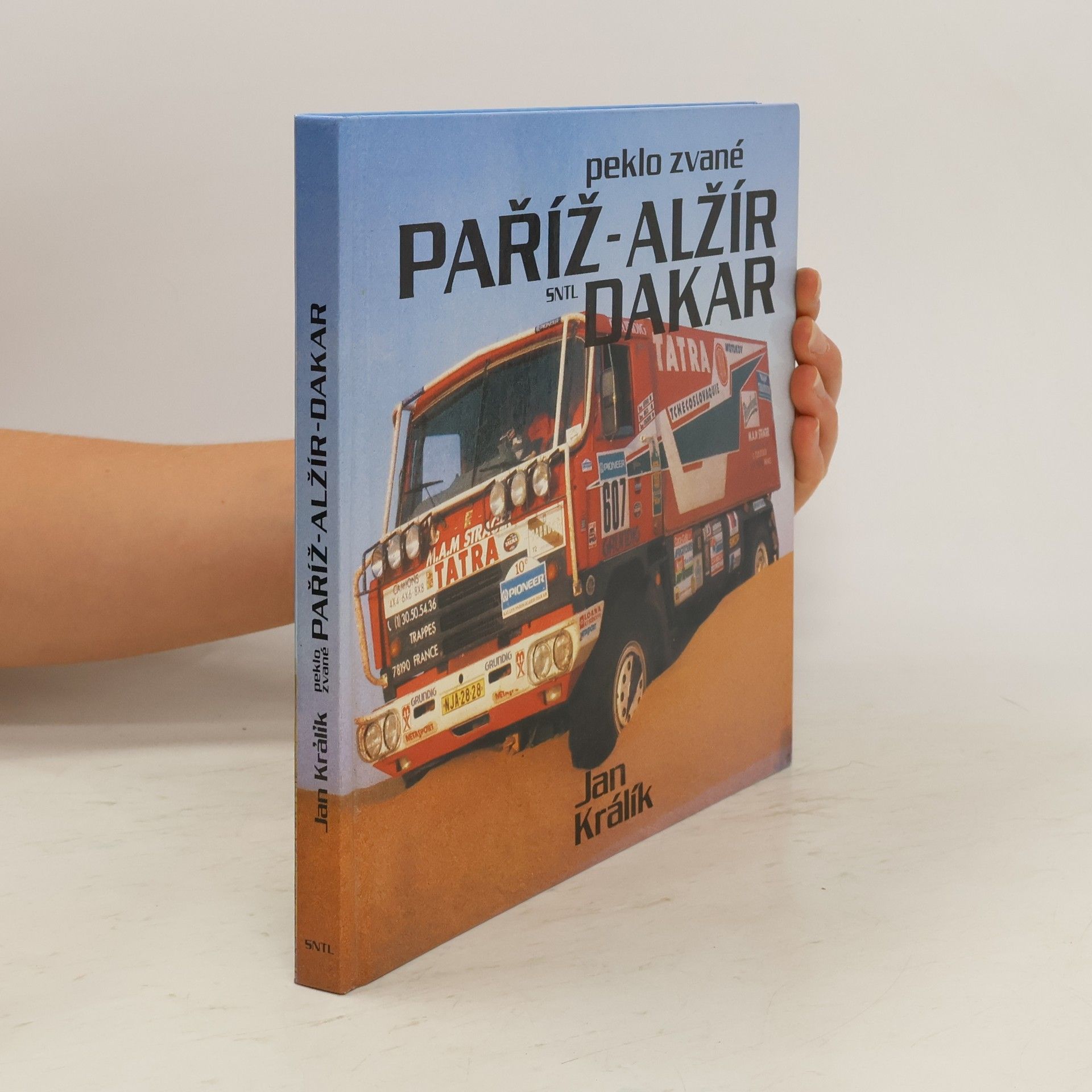 Jan Králík Peklo zvané Paříž-Alžír-Dakar