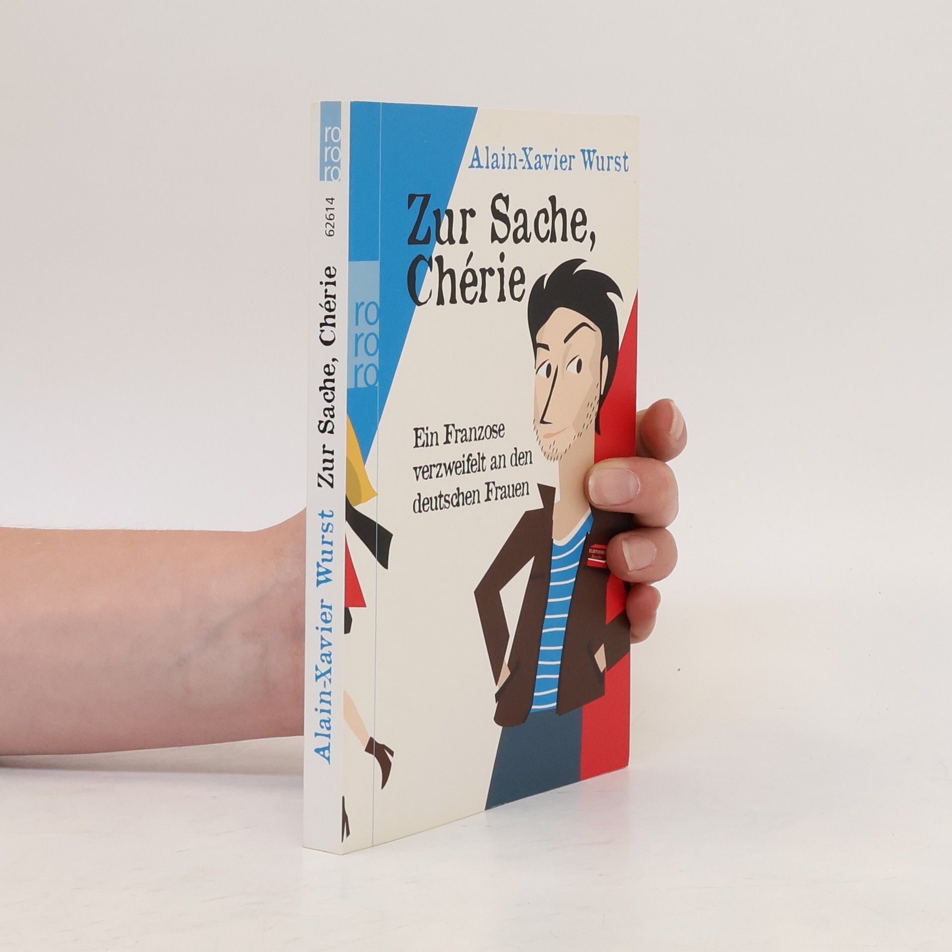 Alain-Xavier Wurst Zur Sache, Chérie