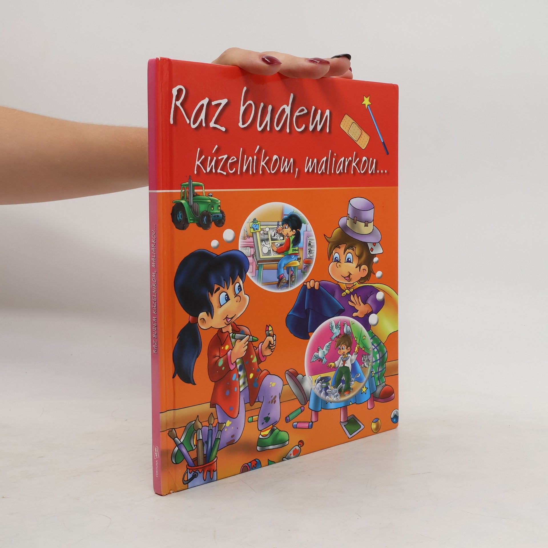 Galia Lami Dozo Raz budem kúzelníkom, maliarkou...