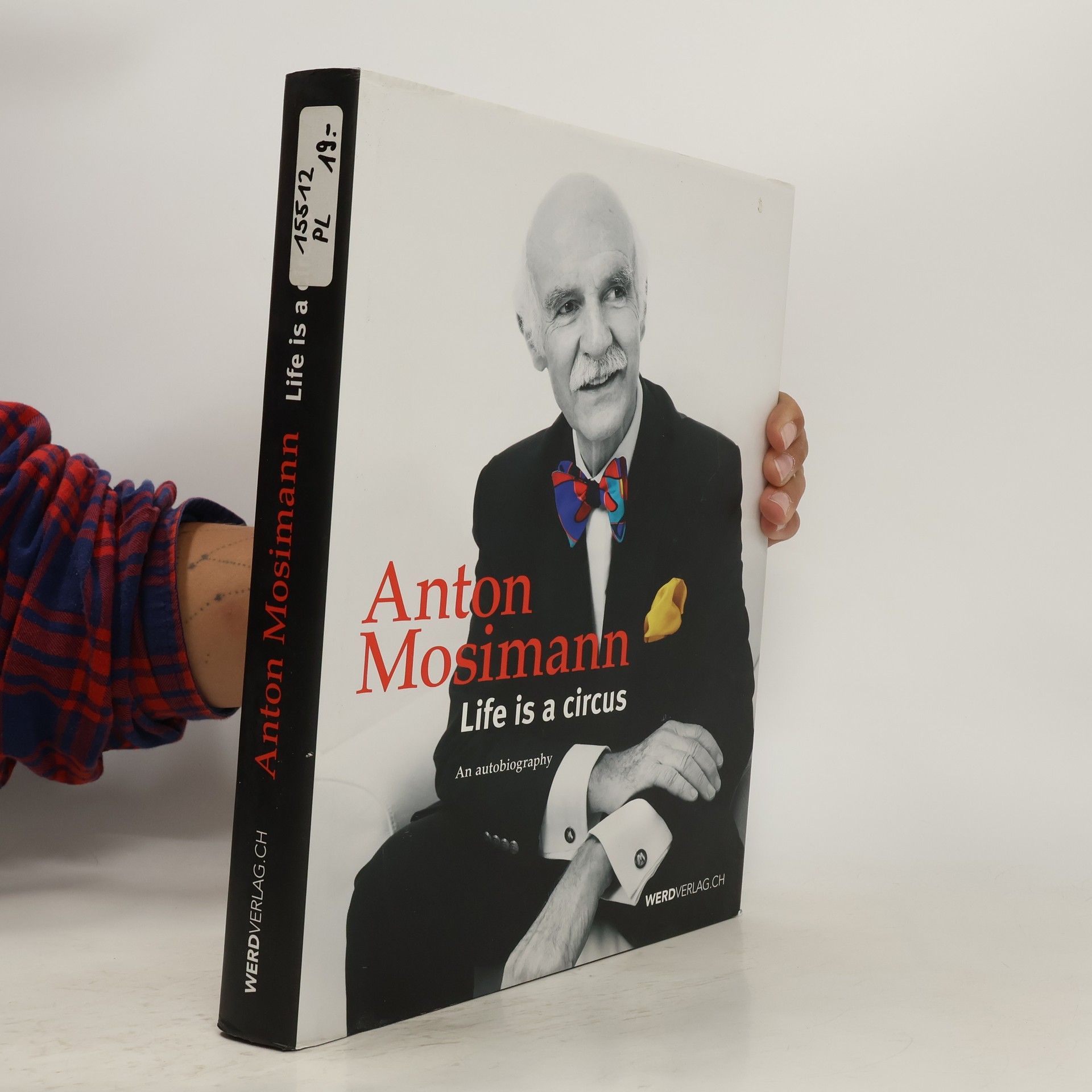 Anton Mosimann Life is a circus. An autobiography