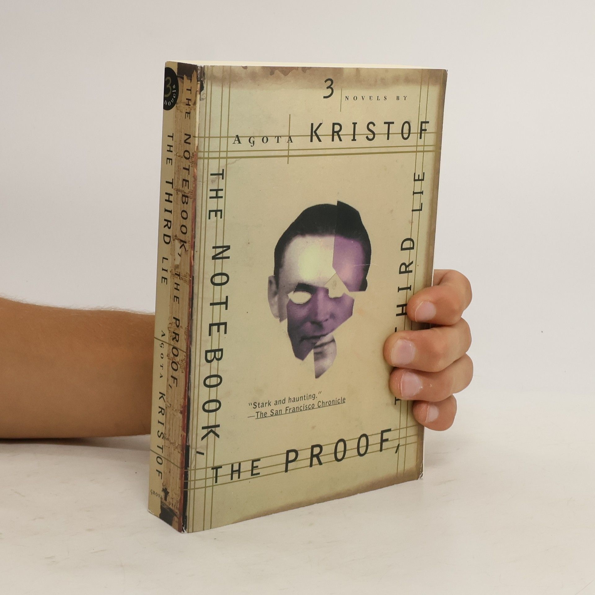 Ágota Kristóf The notebook ; The proof ; The third lie : three novels