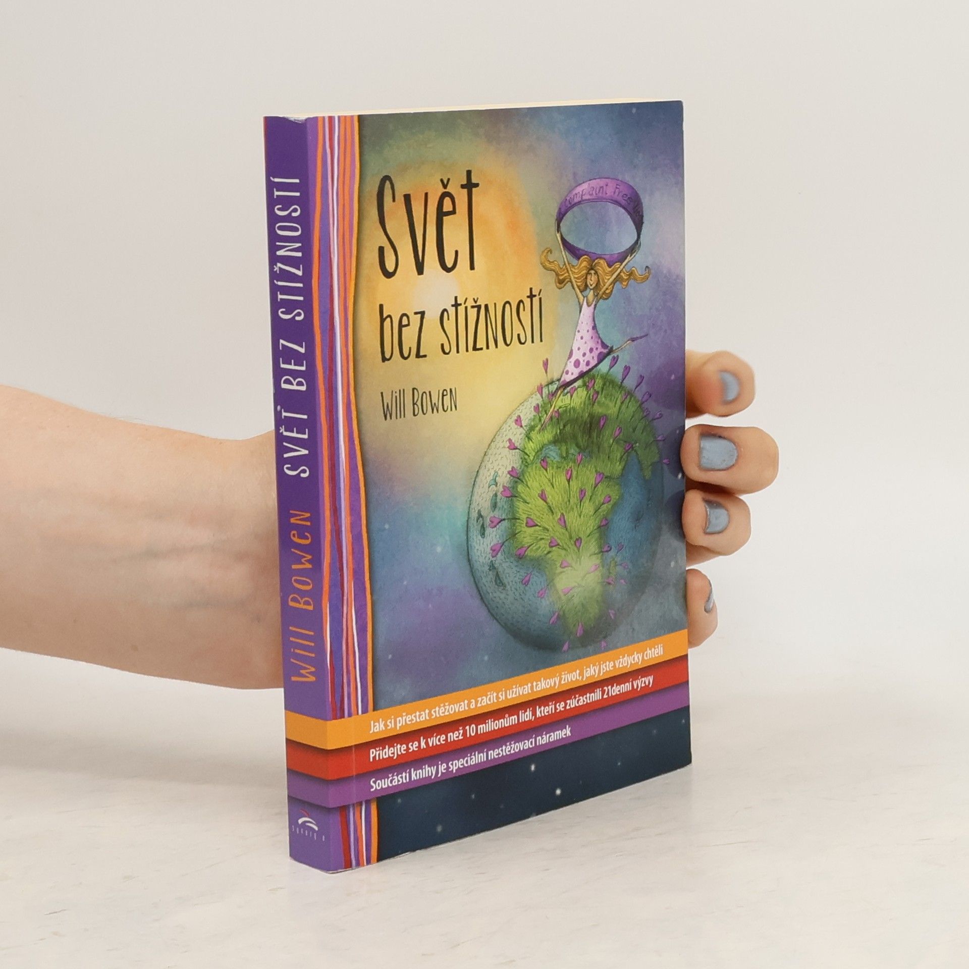 Will Bowen Svět bez stížností