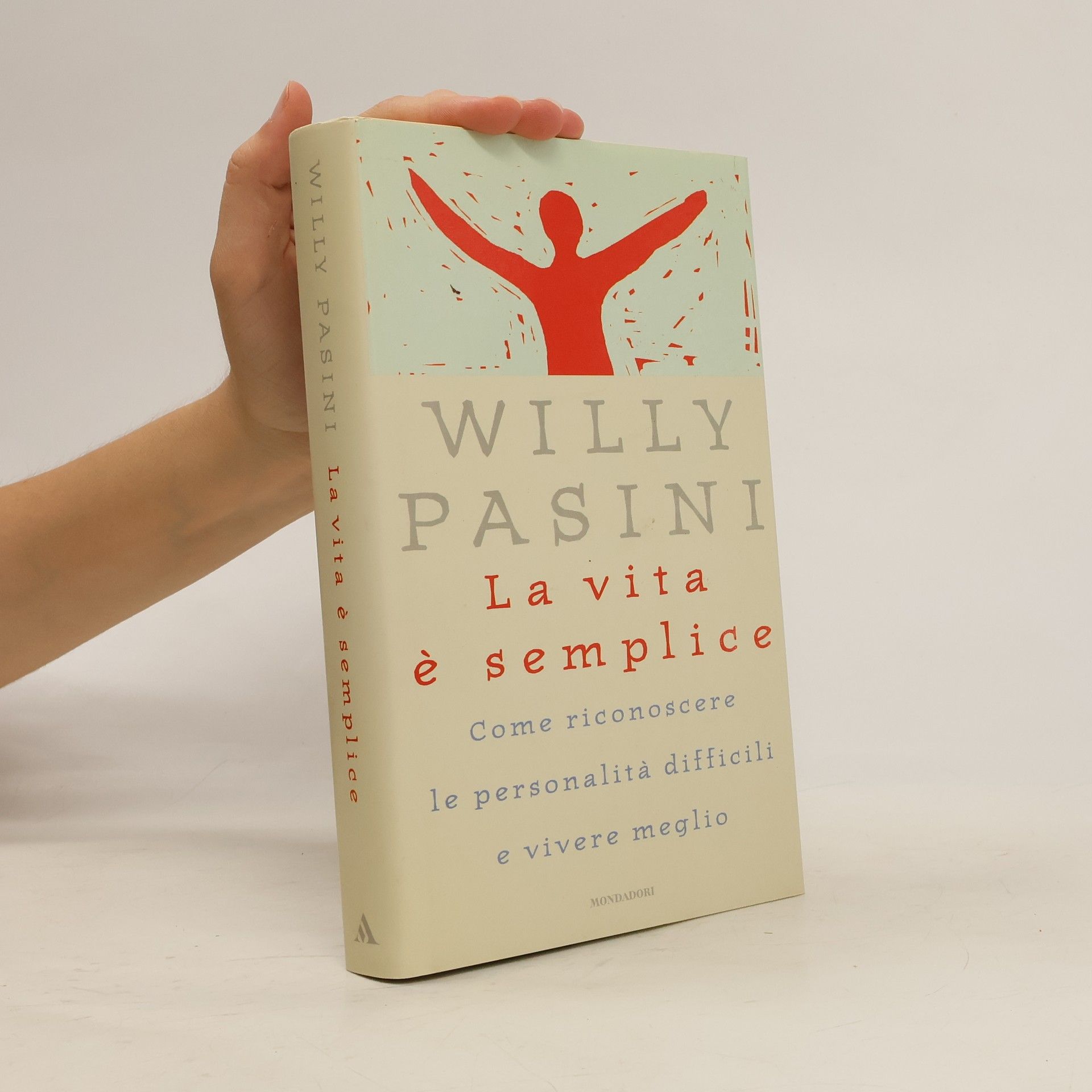 Willy Pasini La vita è semplice