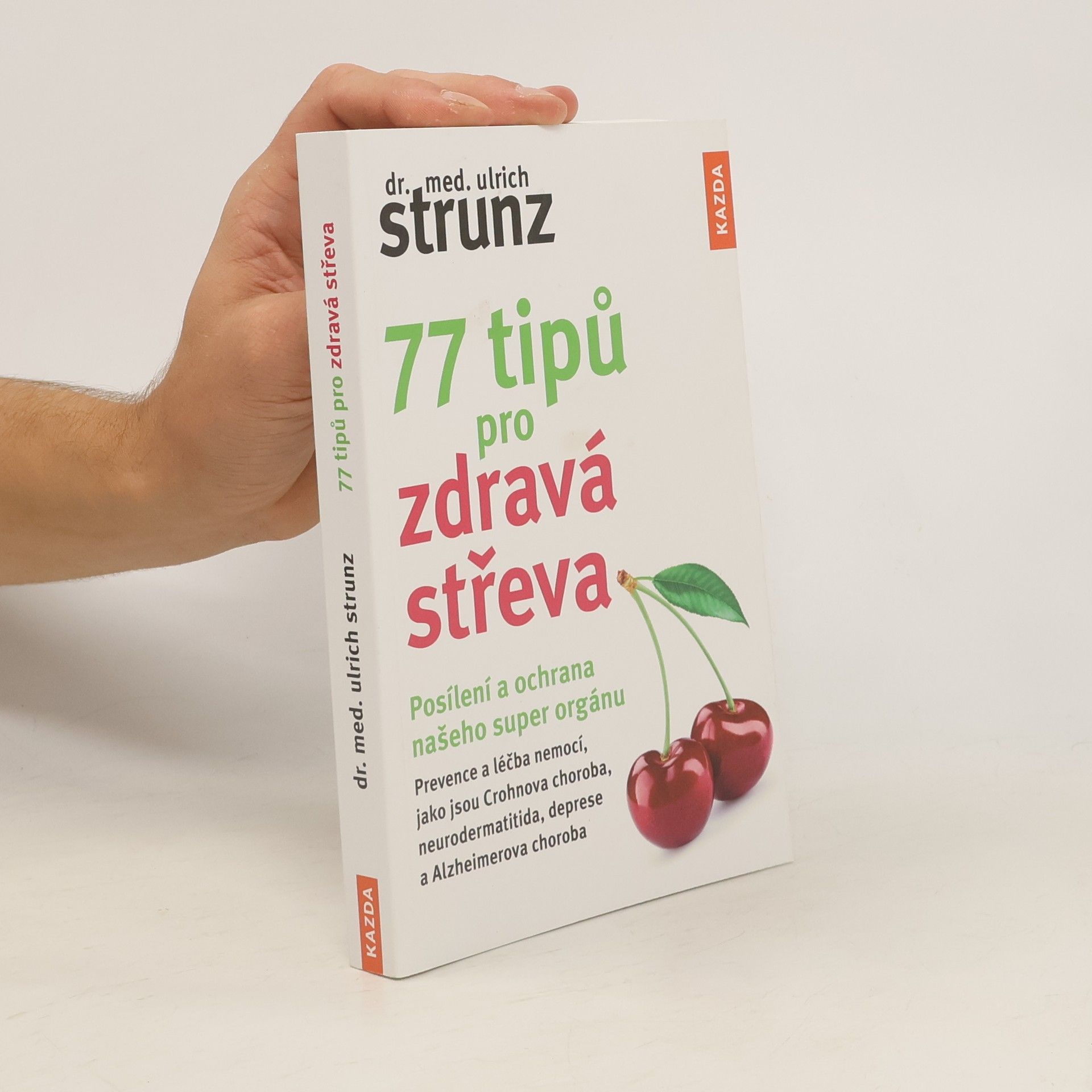 Ulrich Strunz 77 tipů pro zdravá střeva
