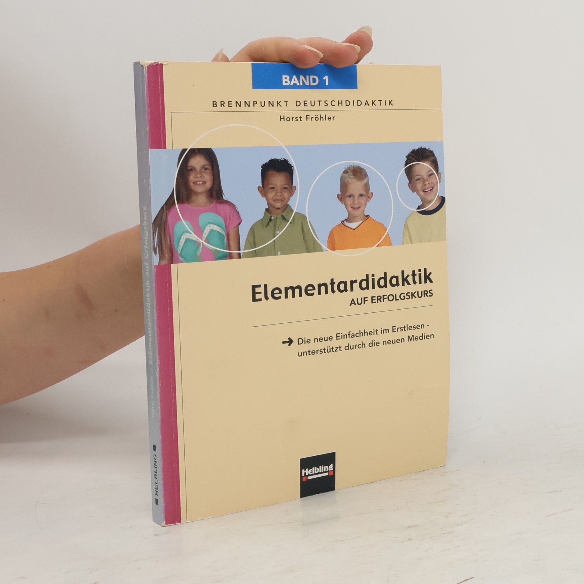 Horst Fröhler Elementardidaktik auf Erfolgskurs