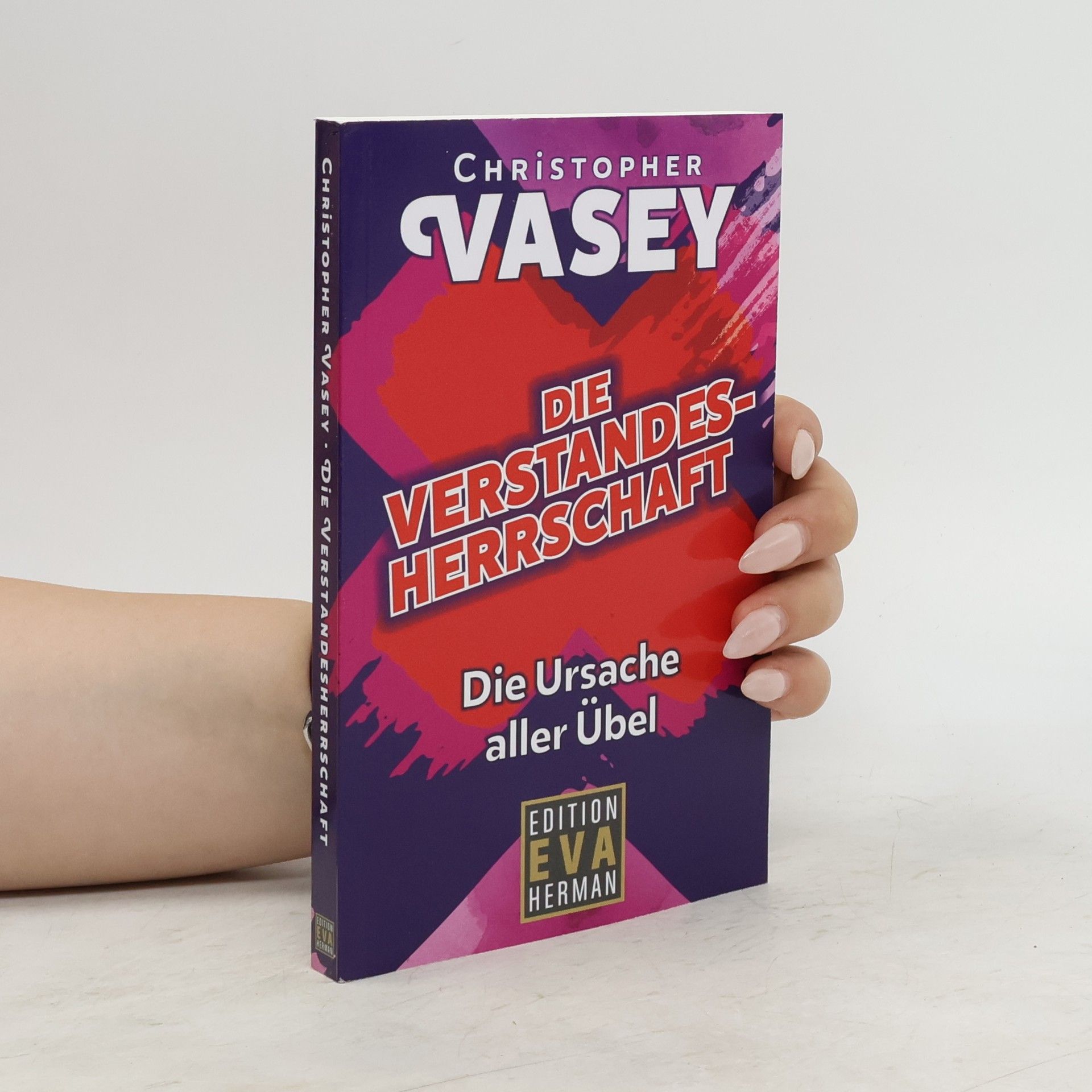 Christopher Vasey Die verstandesherrchaft