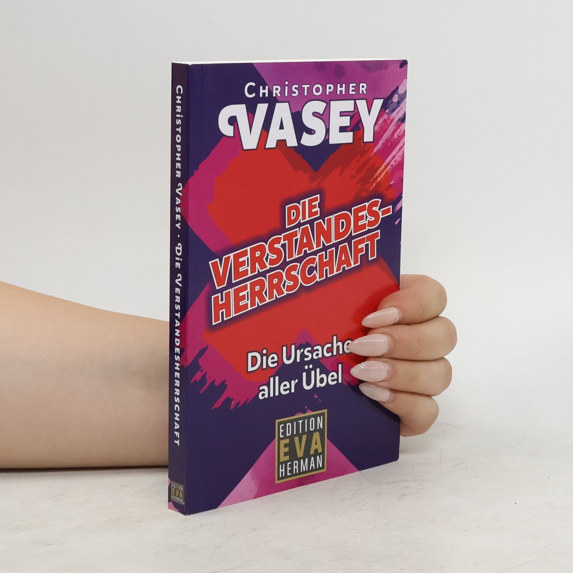 Christopher Vasey Die verstandesherrchaft