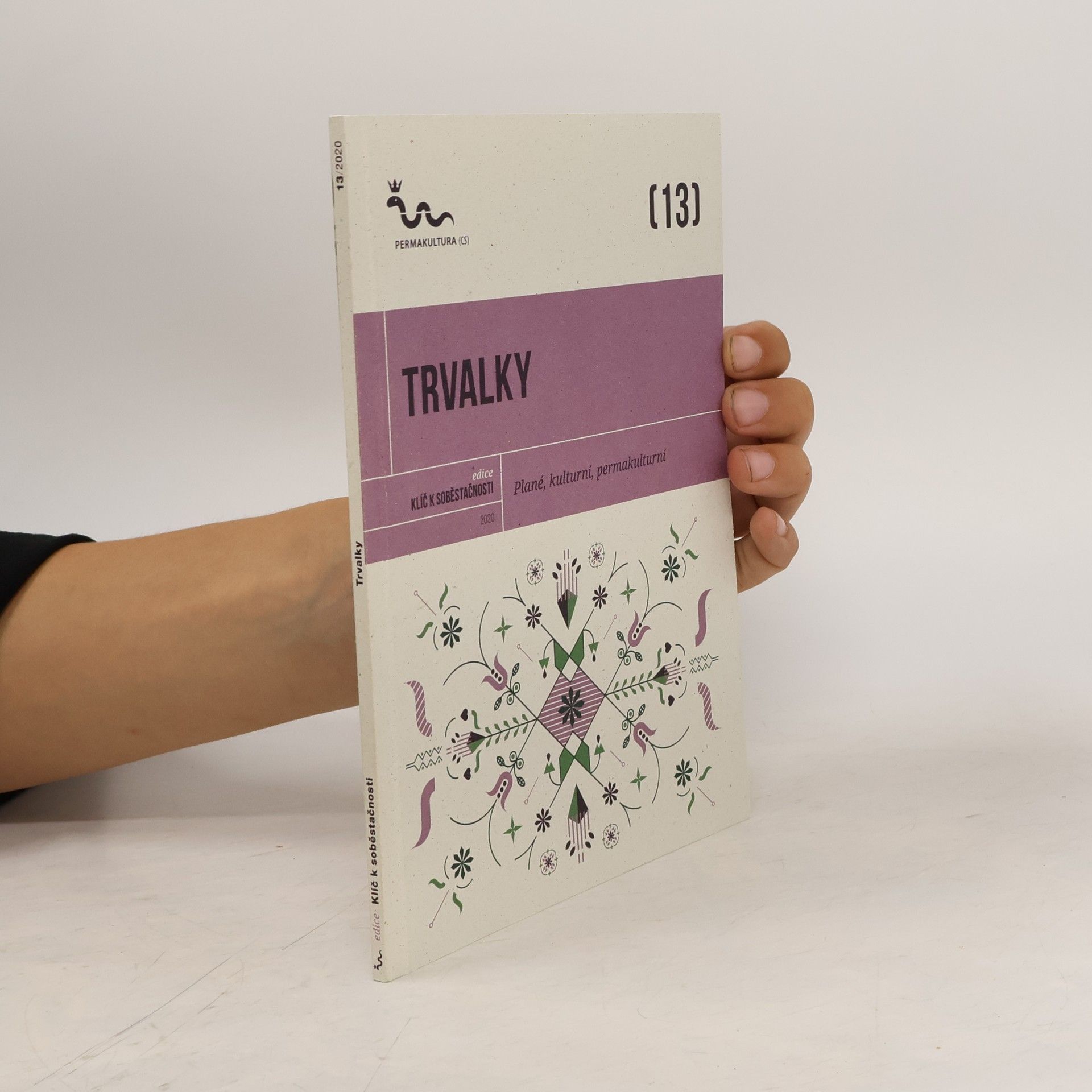 Autores varios Trvalky: Plané, kulturní, permakulturní