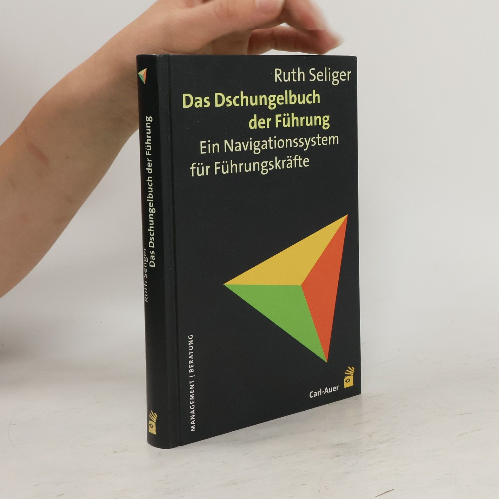 Ruth Seliger Das Dschungelbuch der Führung