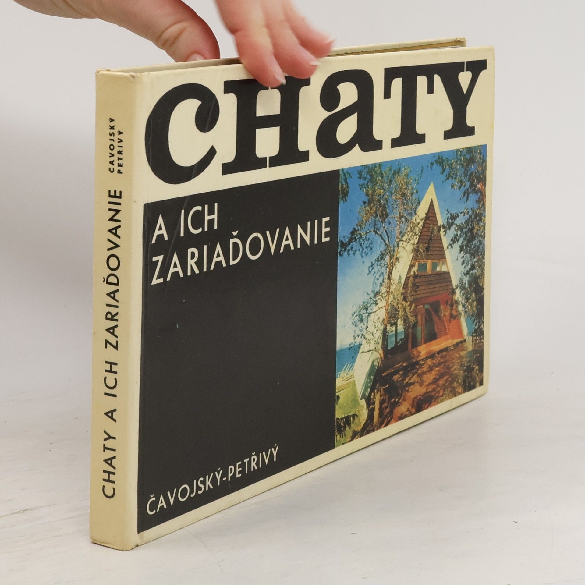 Chaty a ich zariaďovanie