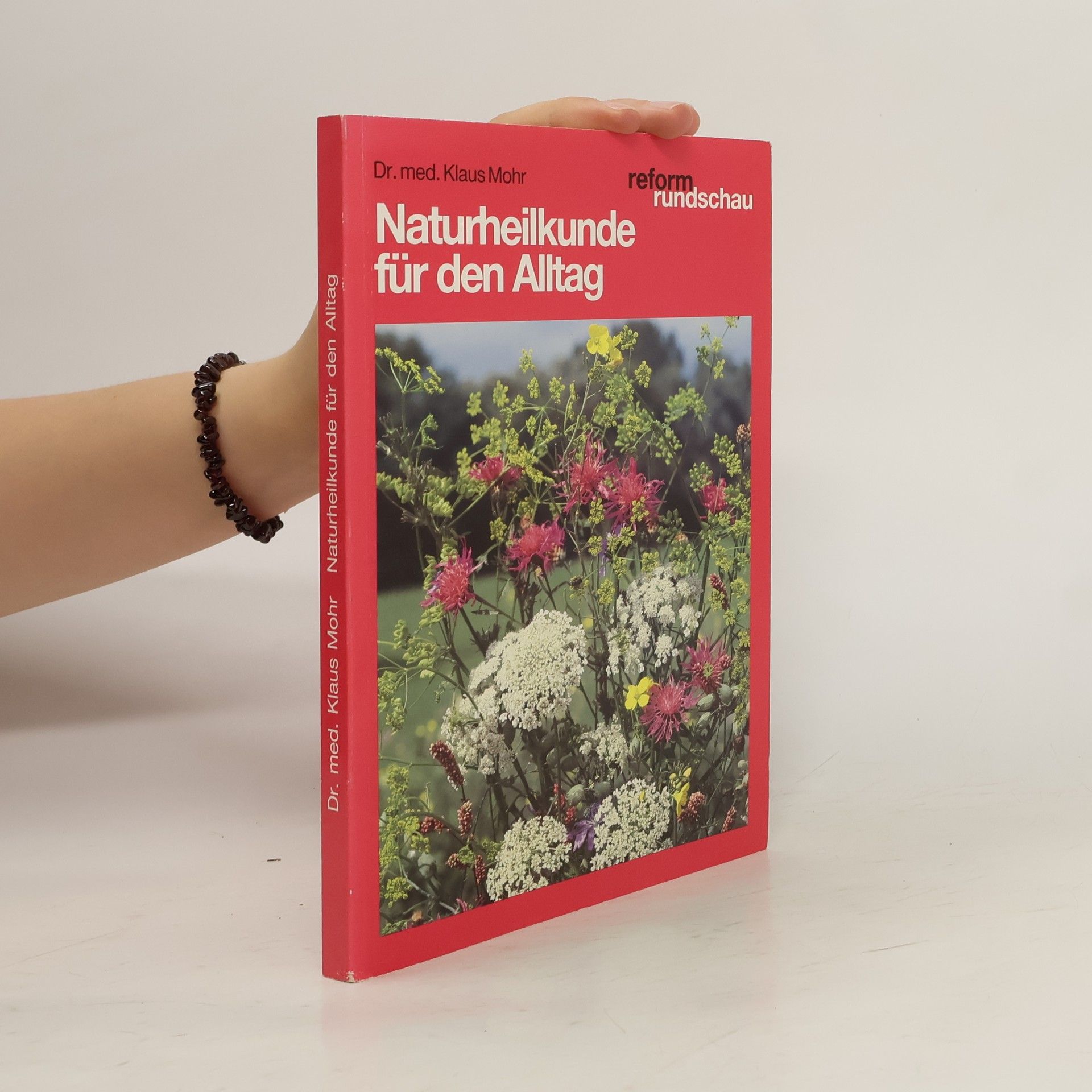 Klaus Mohr Naturheilkunde für den Alltag