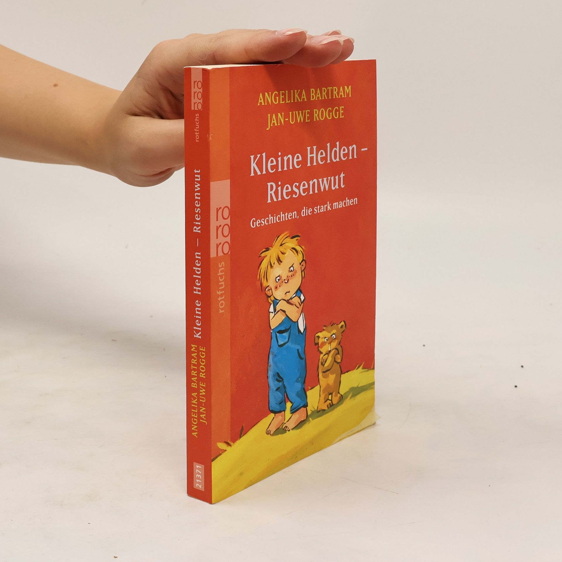 Angelika Bartram Kleine Helden - Riesenwut