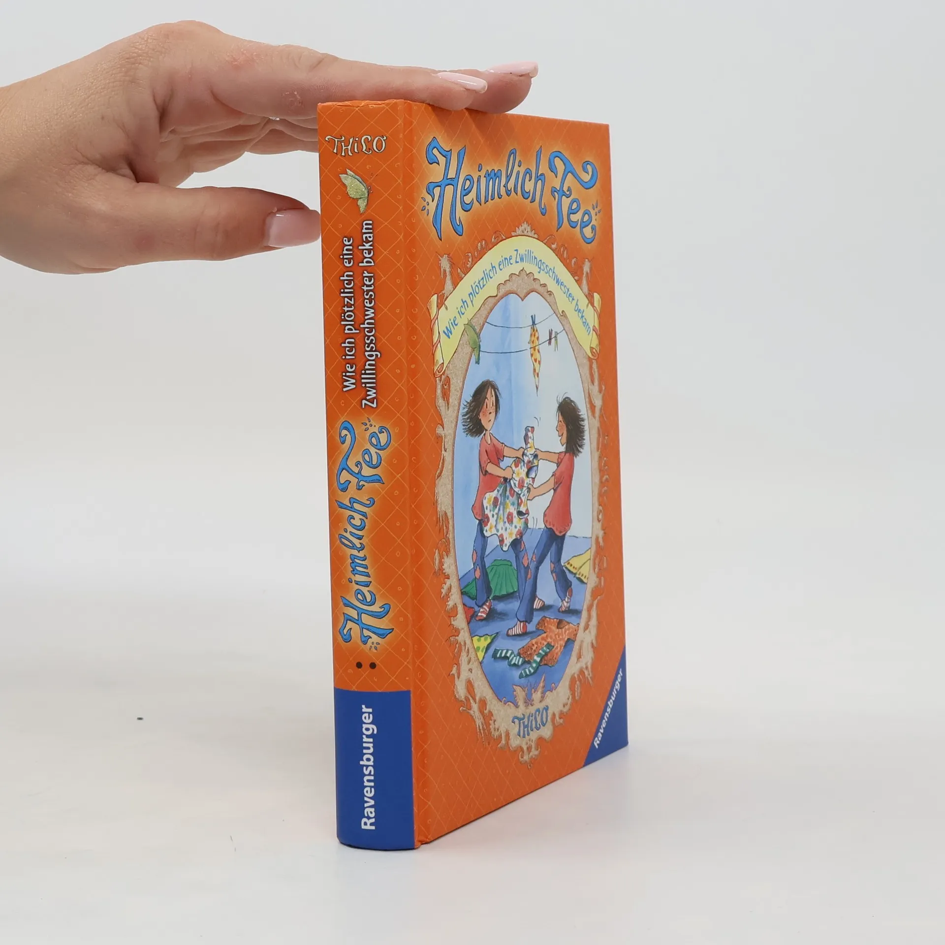 Heimlich Fee 7 Wie ich plötzlich eine Zwillingsschwester bekam | Thilo | Duits | Boek