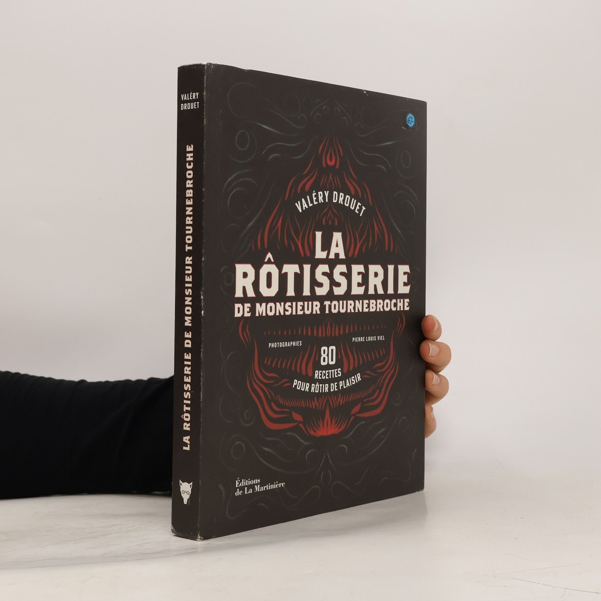 Valéry Drouet La rôtisserie de Monsieur Tournebroche