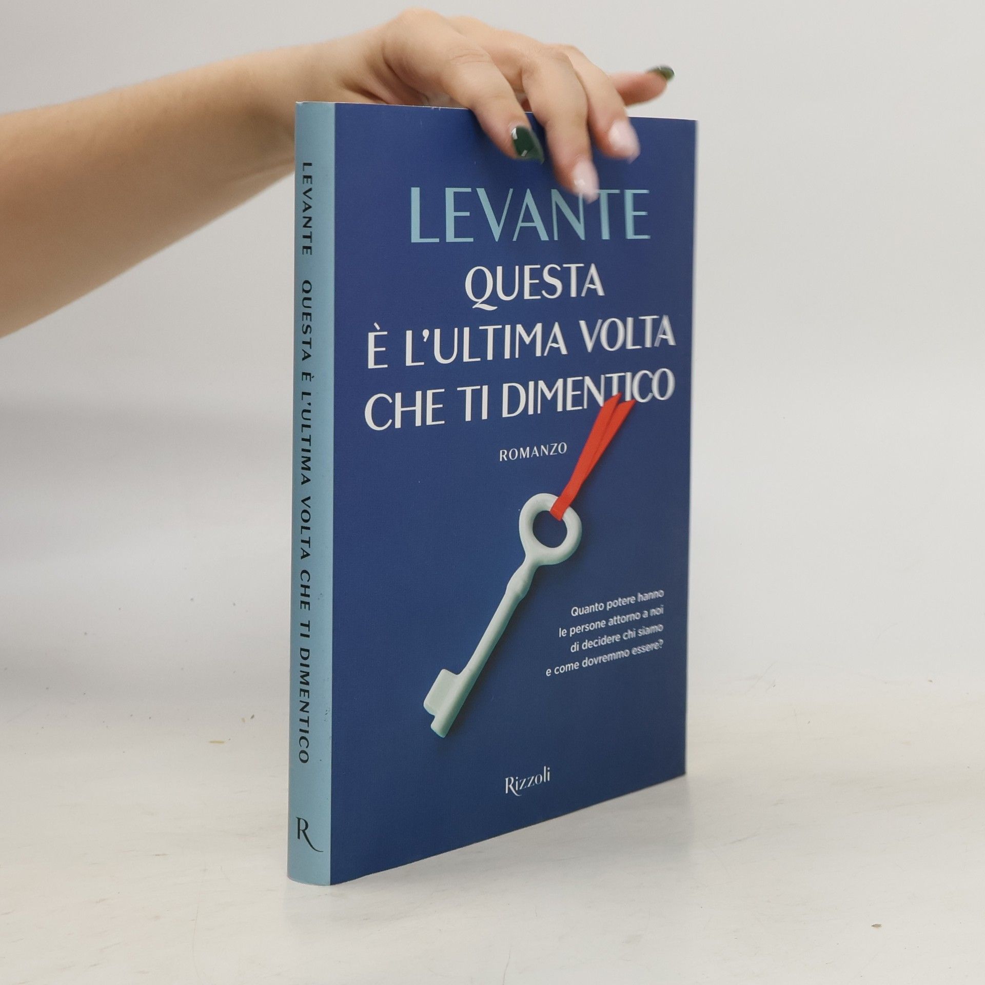 Levante Questa è l'ultima volta che ti dimentico
