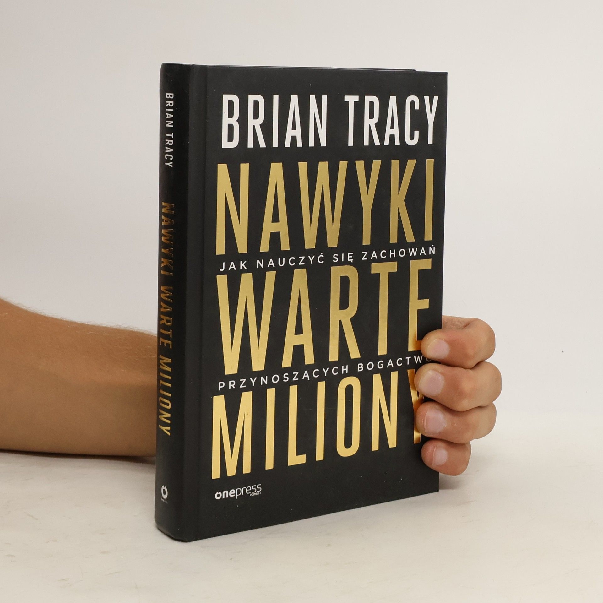 Brian Tracy Nawyki warte miliony
