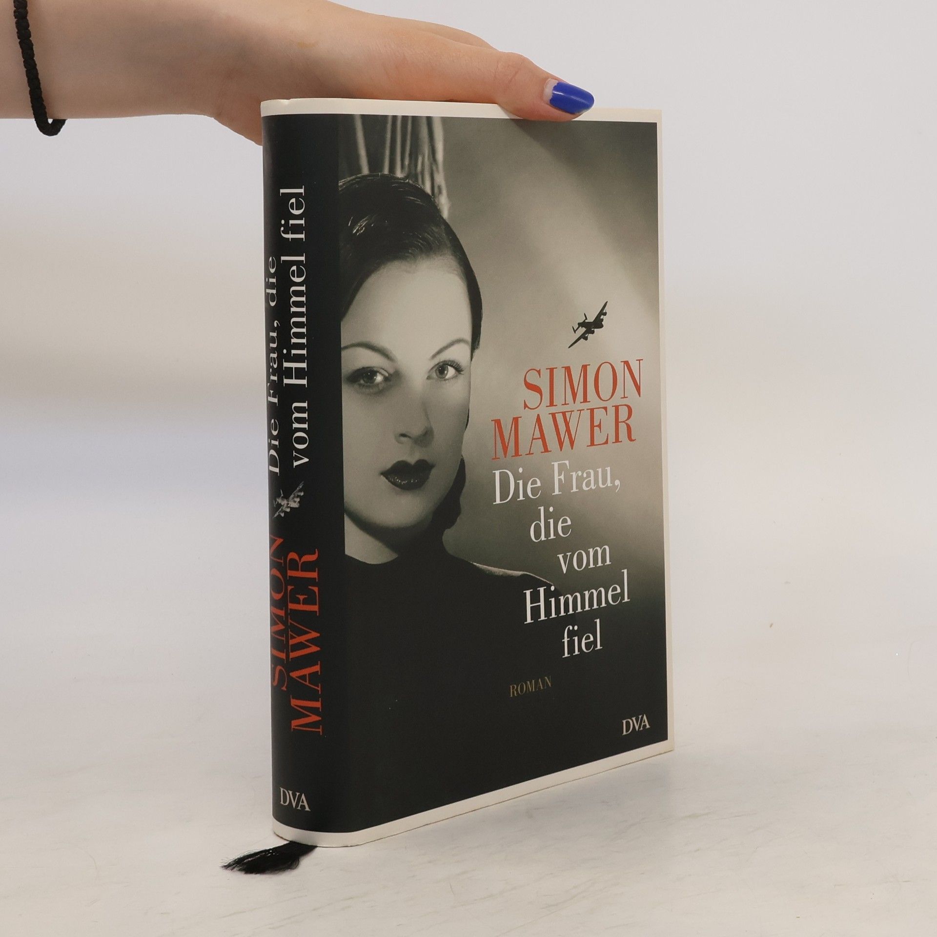 Simon Mawer Die Frau, die vom Himmel fiel