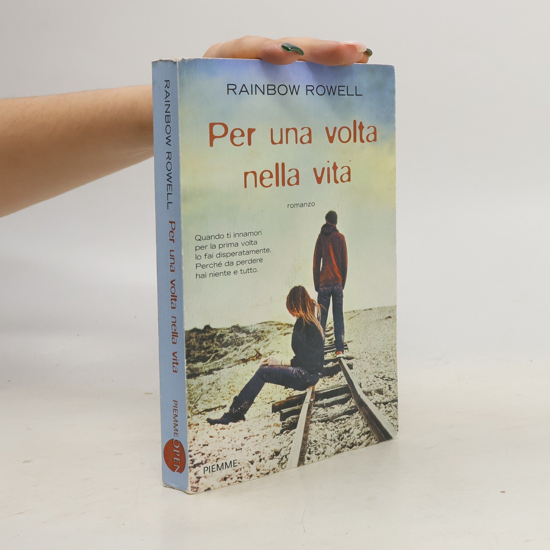 Rainbow Rowell Per una volta nella vita