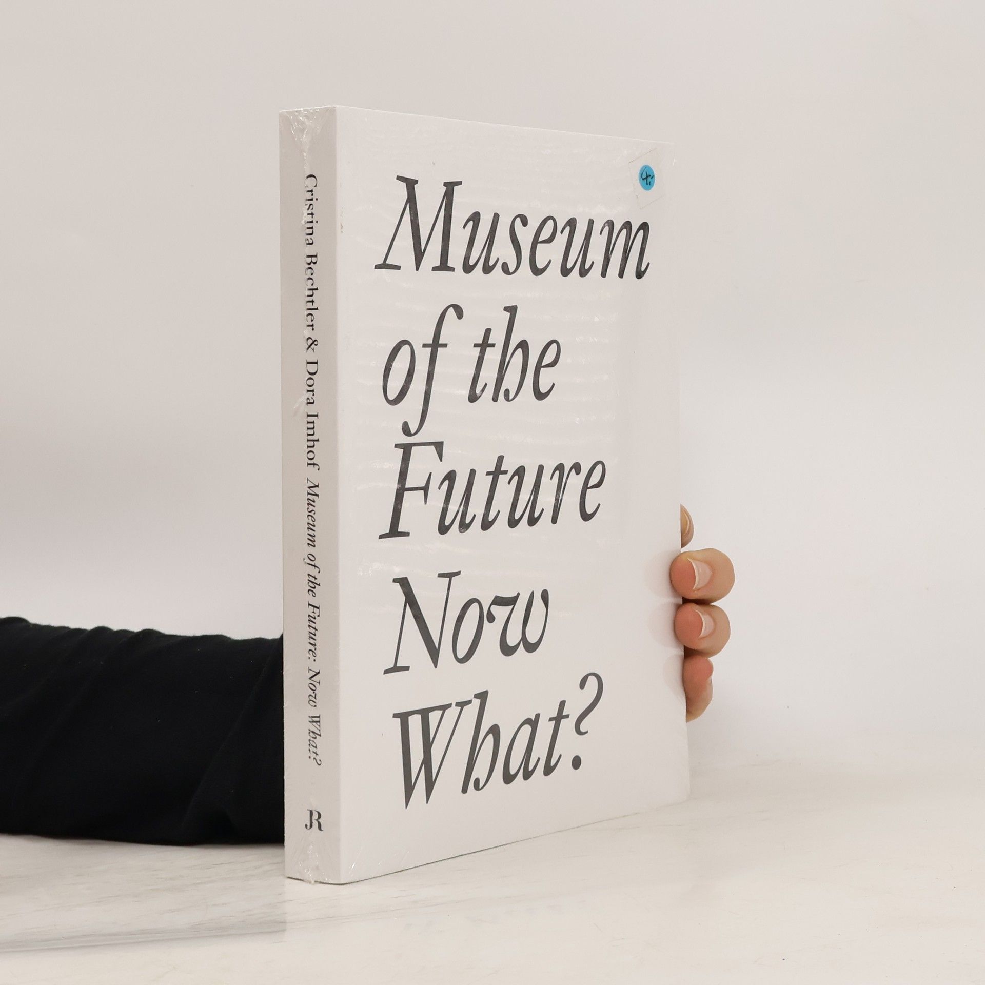 Collectif d'auteurs Museum of the Future: Now What?