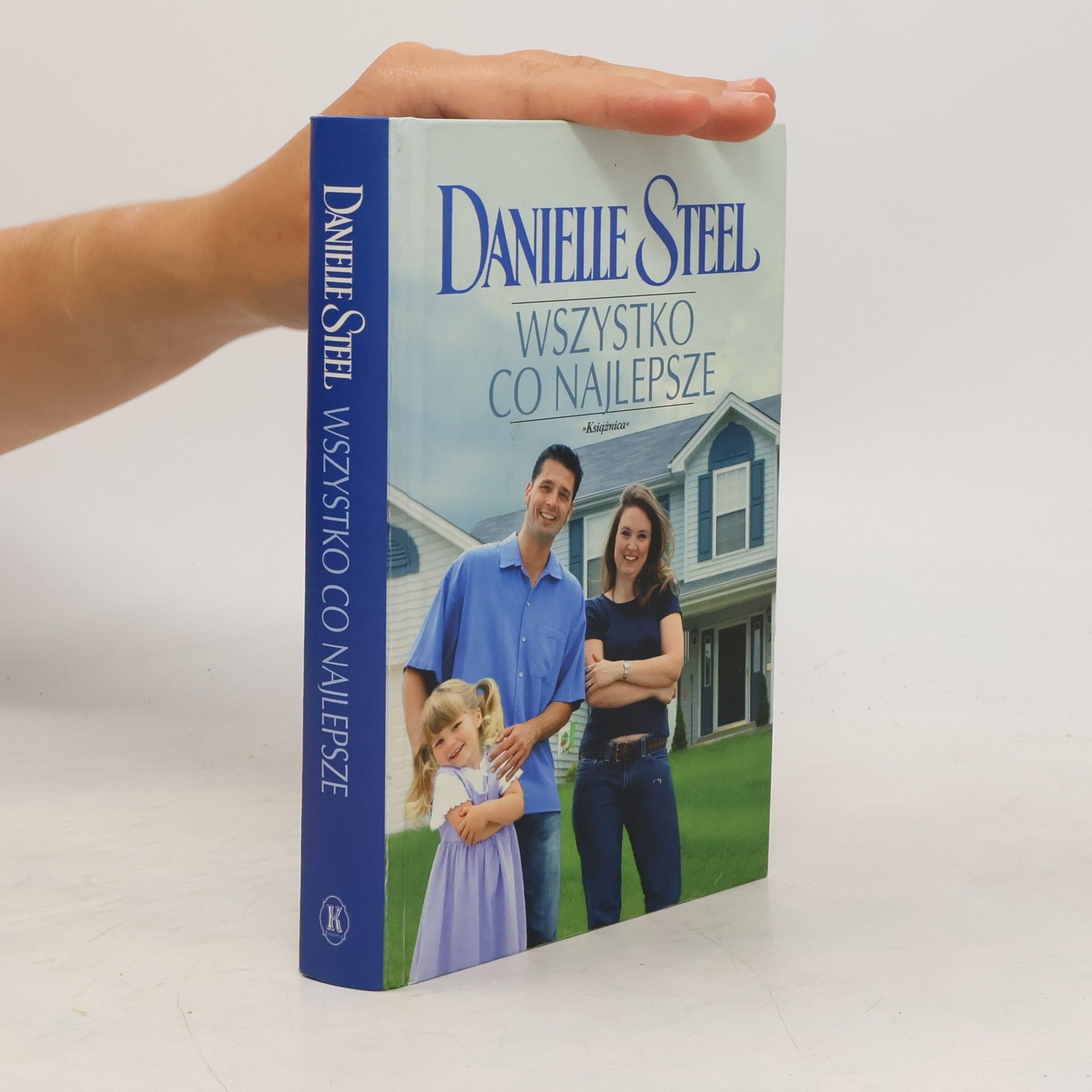 Danielle Steel Wszystko co najlepsze