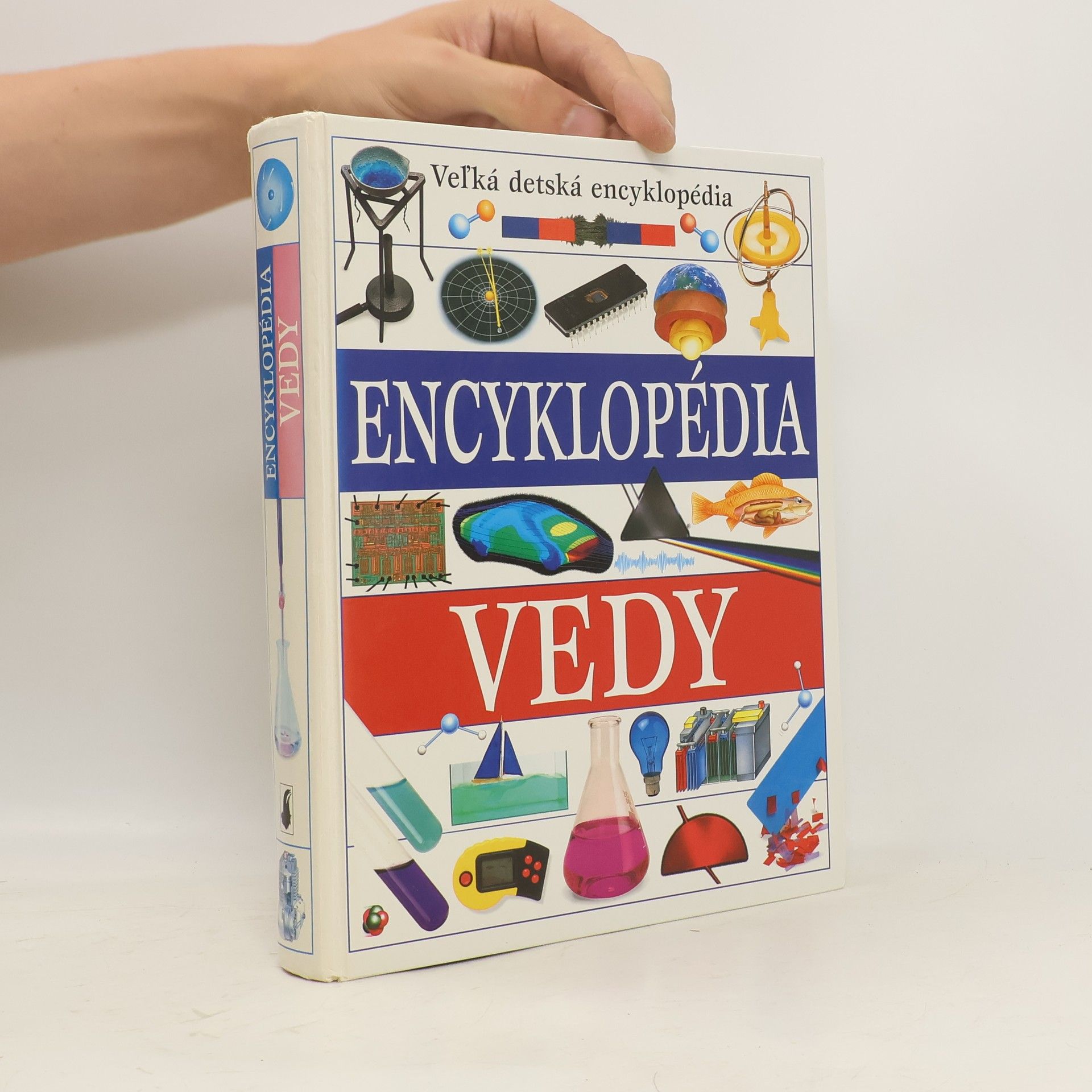 Collectif d'auteurs Veľká detská encyklopédia. Encyklopédia vedy