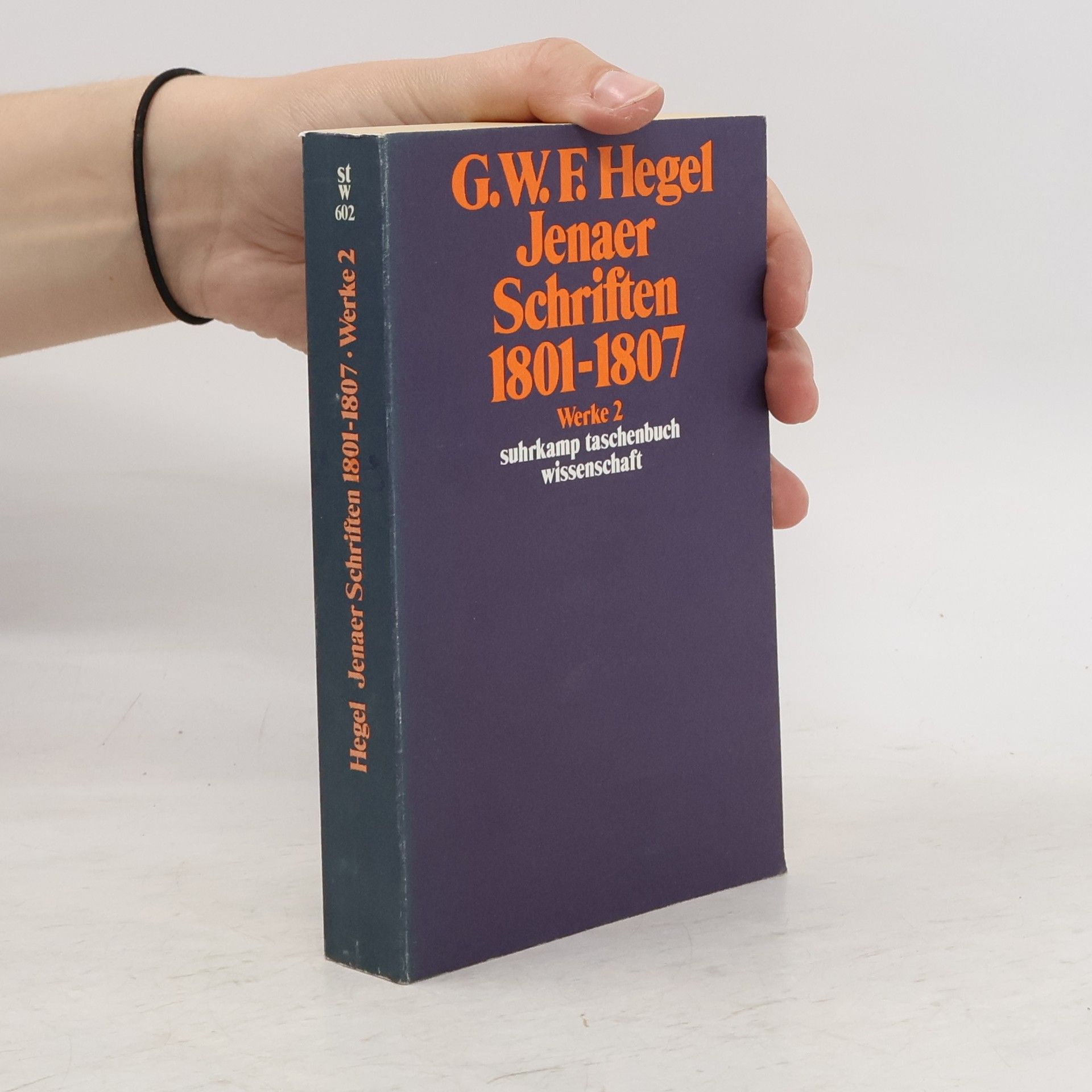 Georg Wilhelm Friedrich Hegel Jenaer Schriften 1801-1807