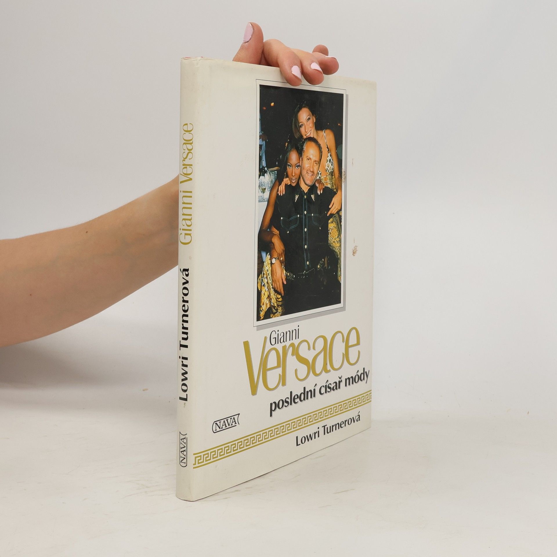 Lowri Turner Gianni Versace. Poslední císař módy