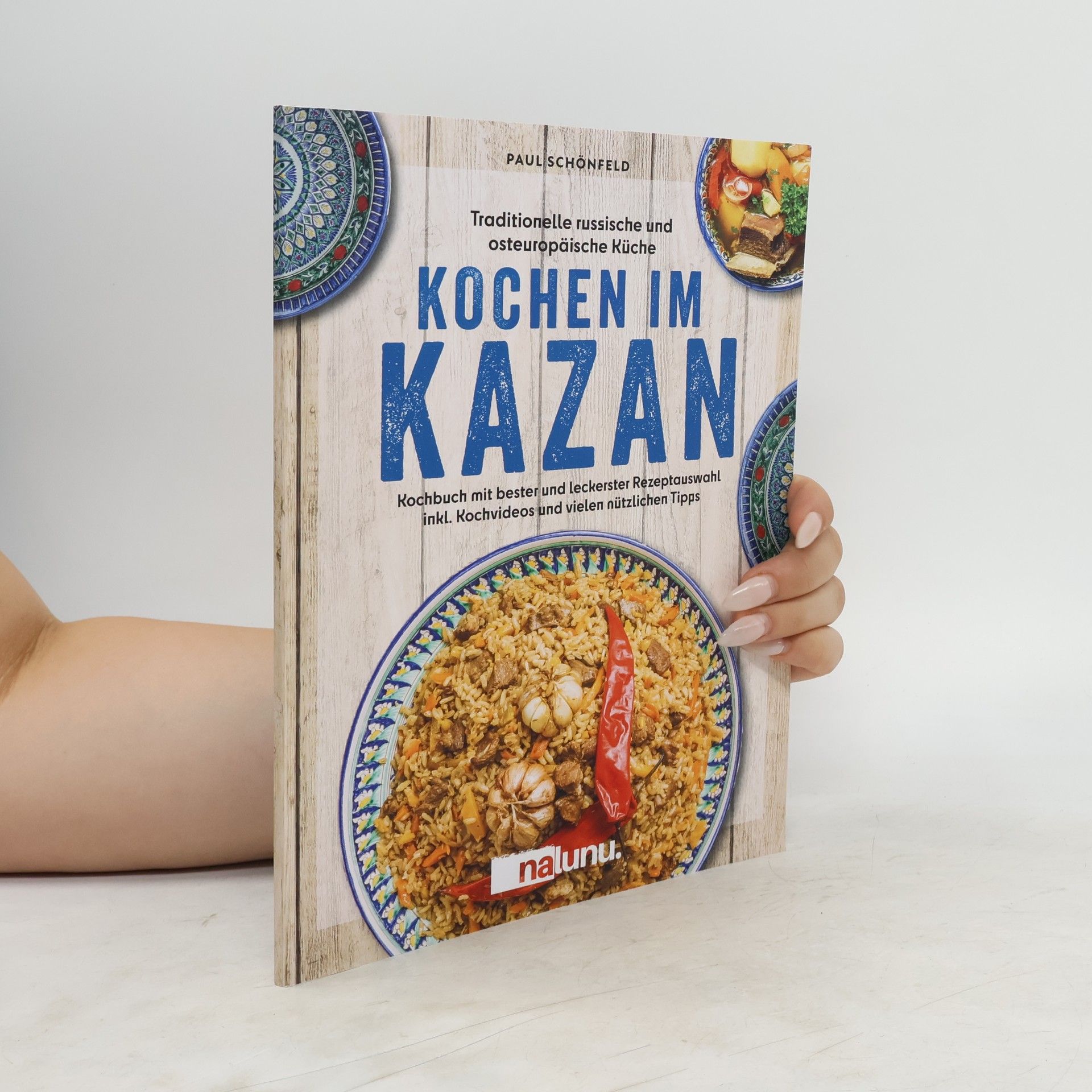 Paul Schönfeld Kochen im Kazan