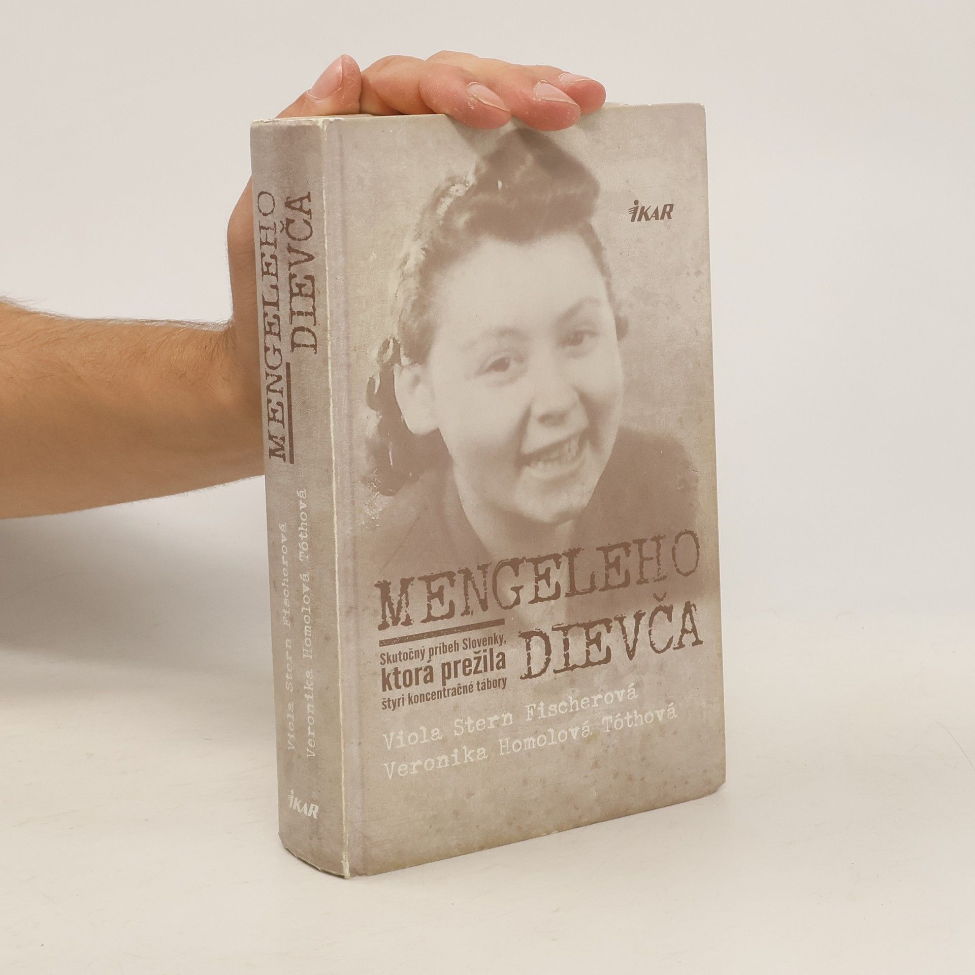 Viola Fischerová Mengeleho dievča. Skutočný príbeh Slovenky, ktorá prežila štyri koncentračné tábory