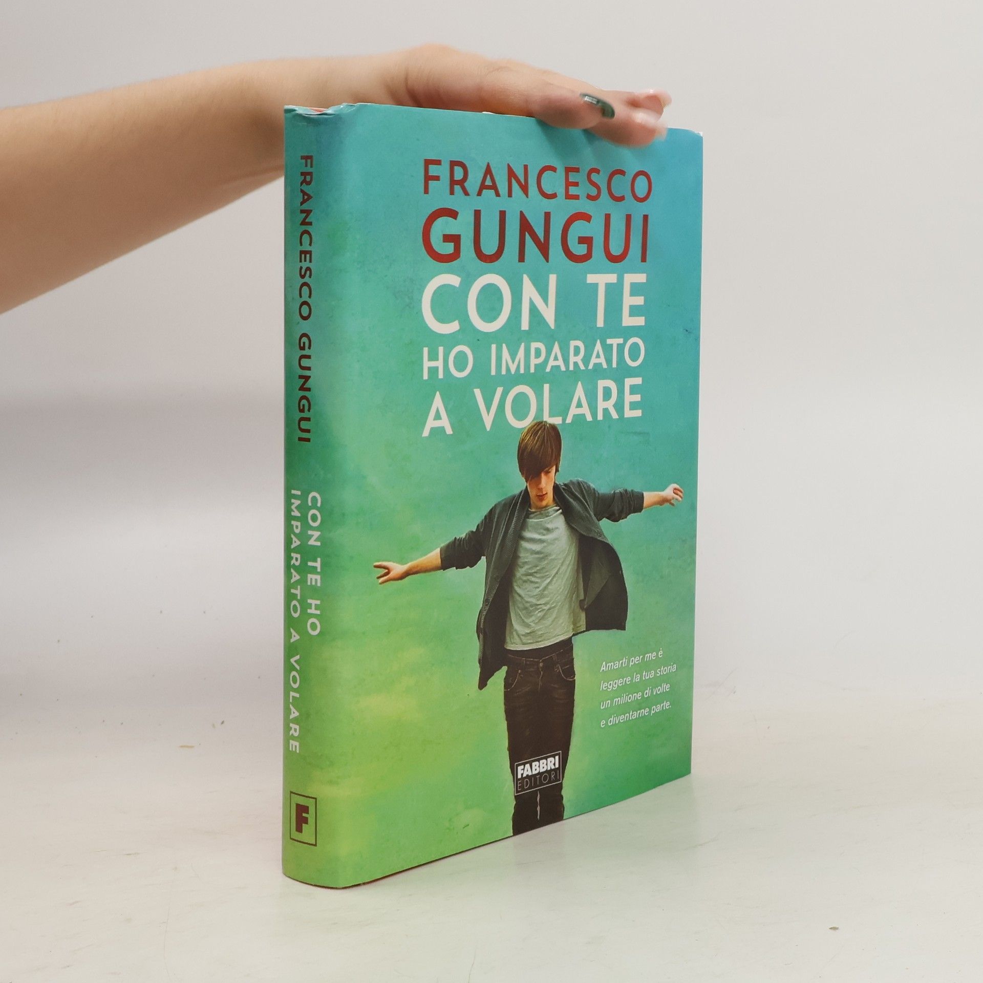 Francesco Gungui Con te ho imparato a volare