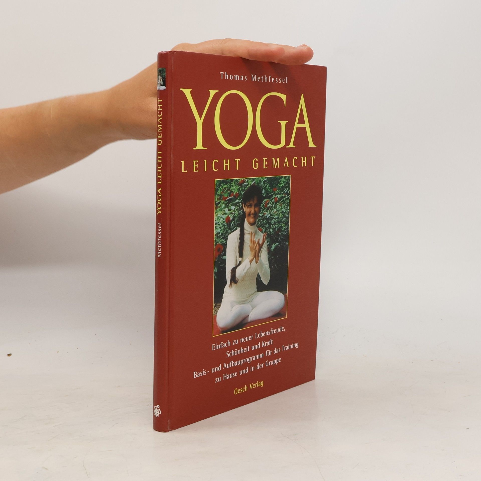 Thomas Methfessel Yoga leicht gemacht