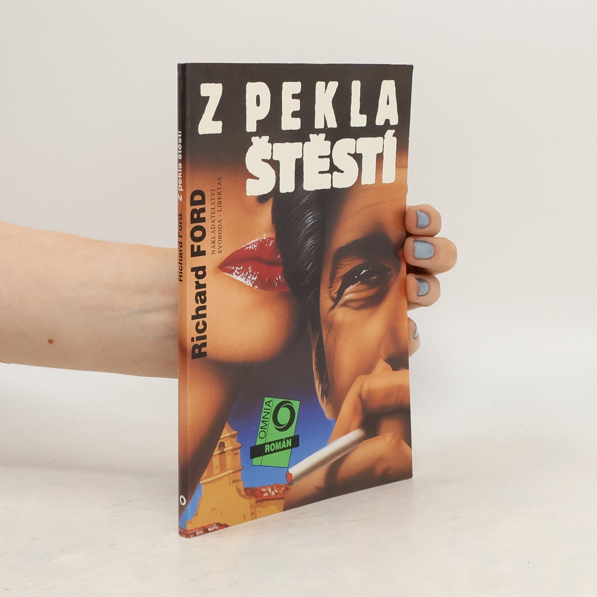 Richard Ford Z pekla štěstí