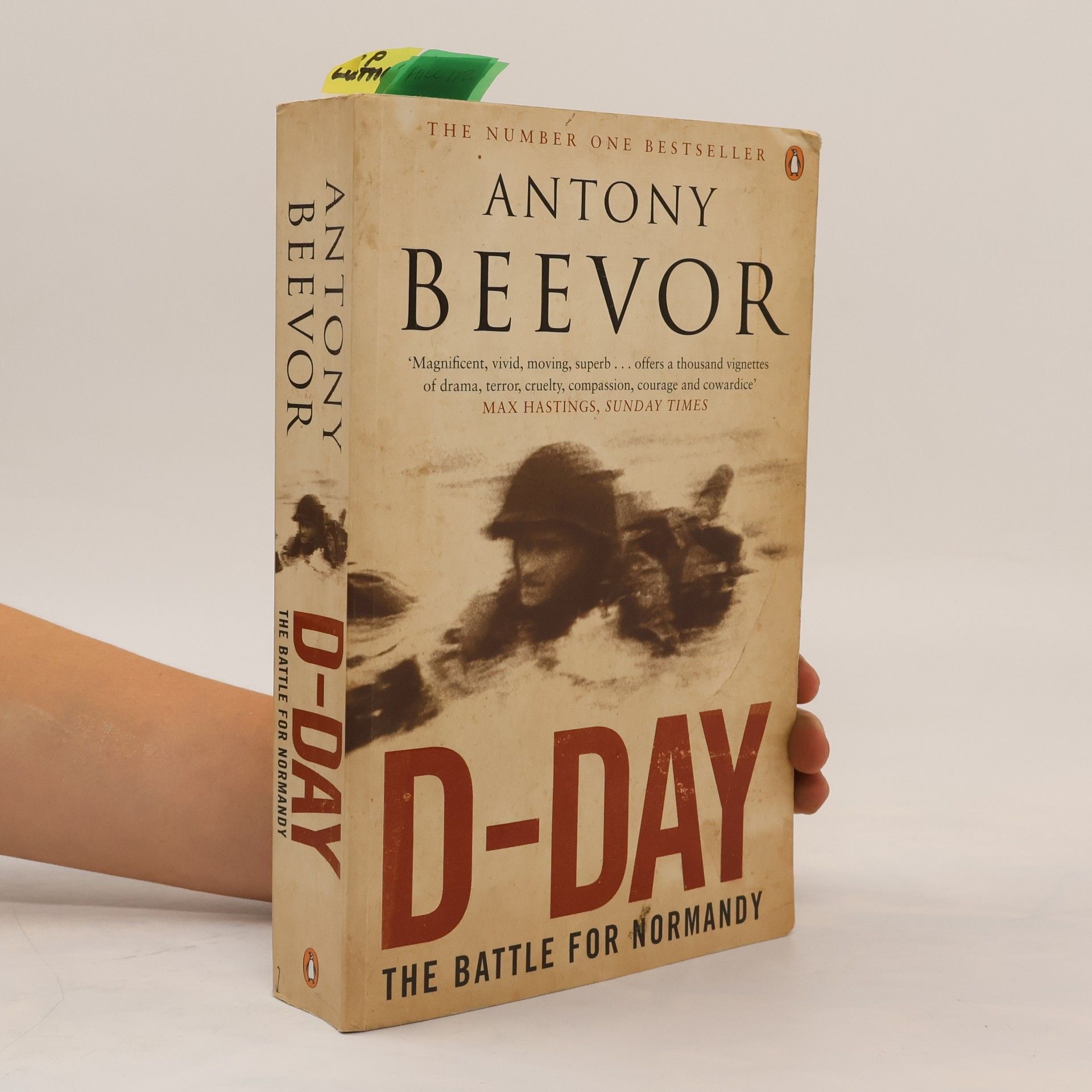Antony Beevor D-Day : the battle for Normandy