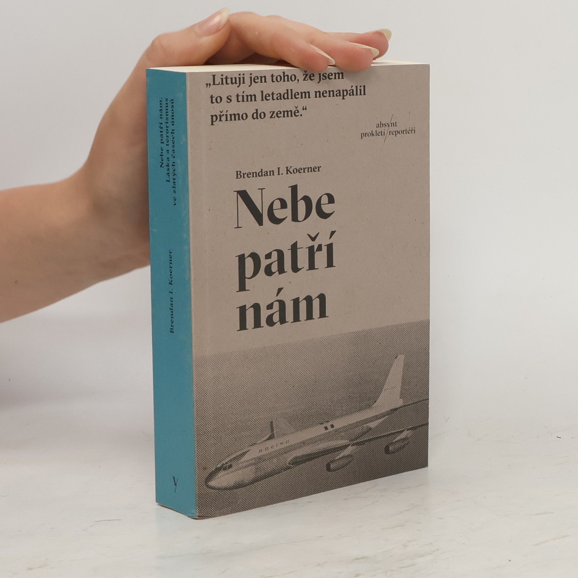 Brendan Ian Koerner Nebe patří nám