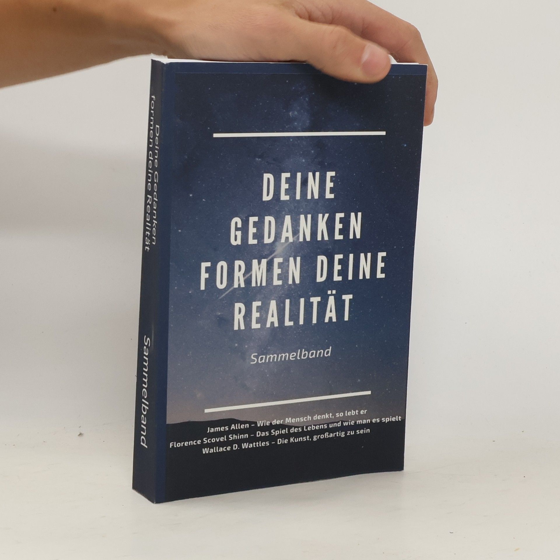 Collectif d'auteurs Deine Gedanken Formen Deine Realität