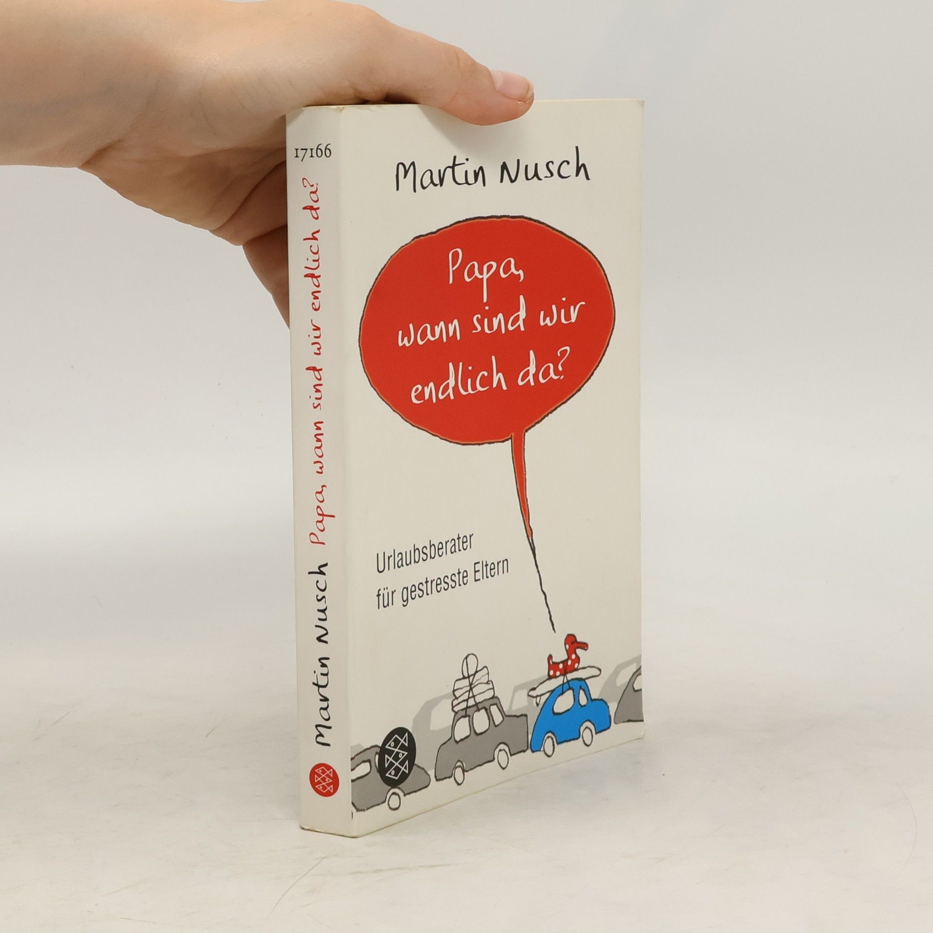 Martin Nusch Papa, wann sind wir endlich da?