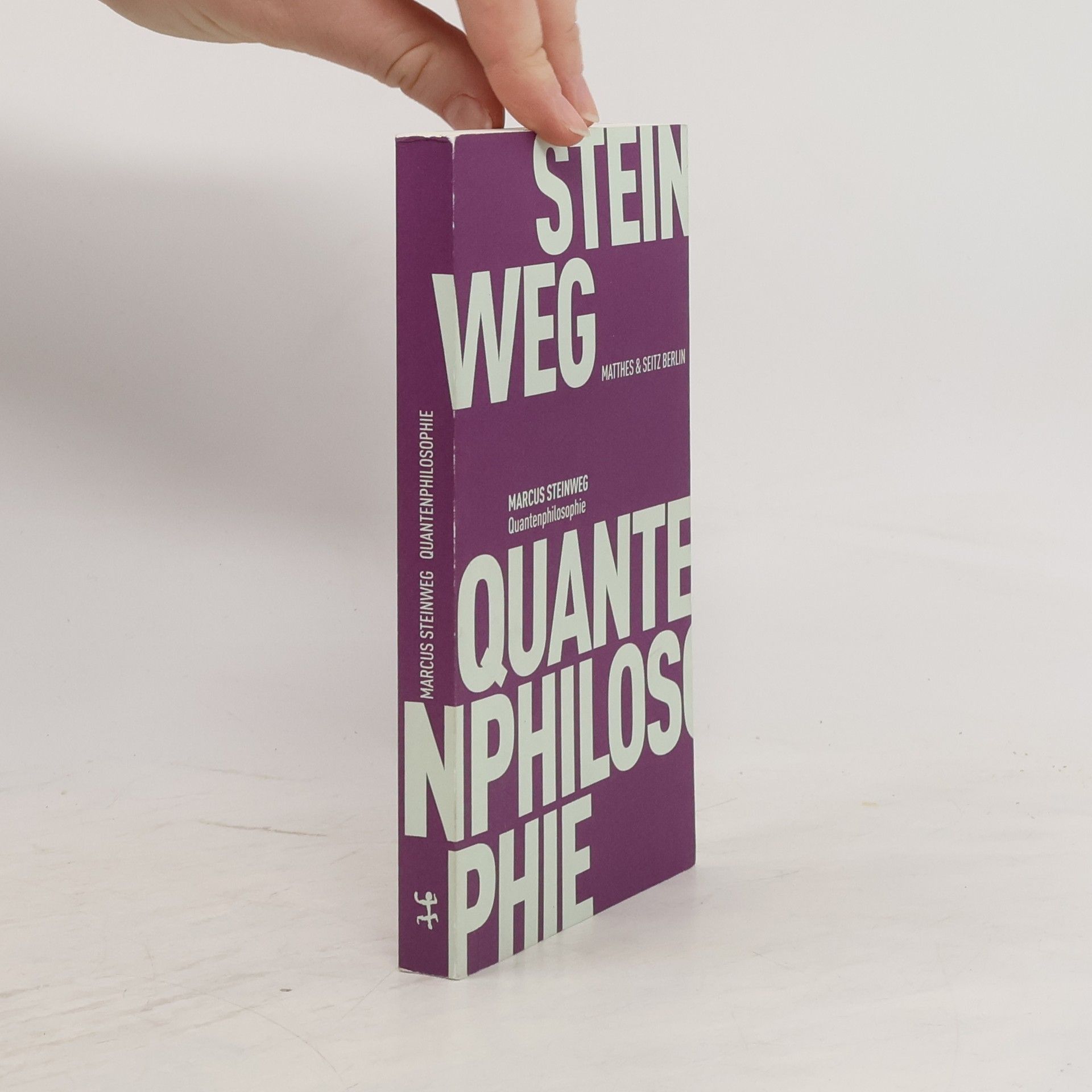 Marcus Steinweg Quantenphilosophie