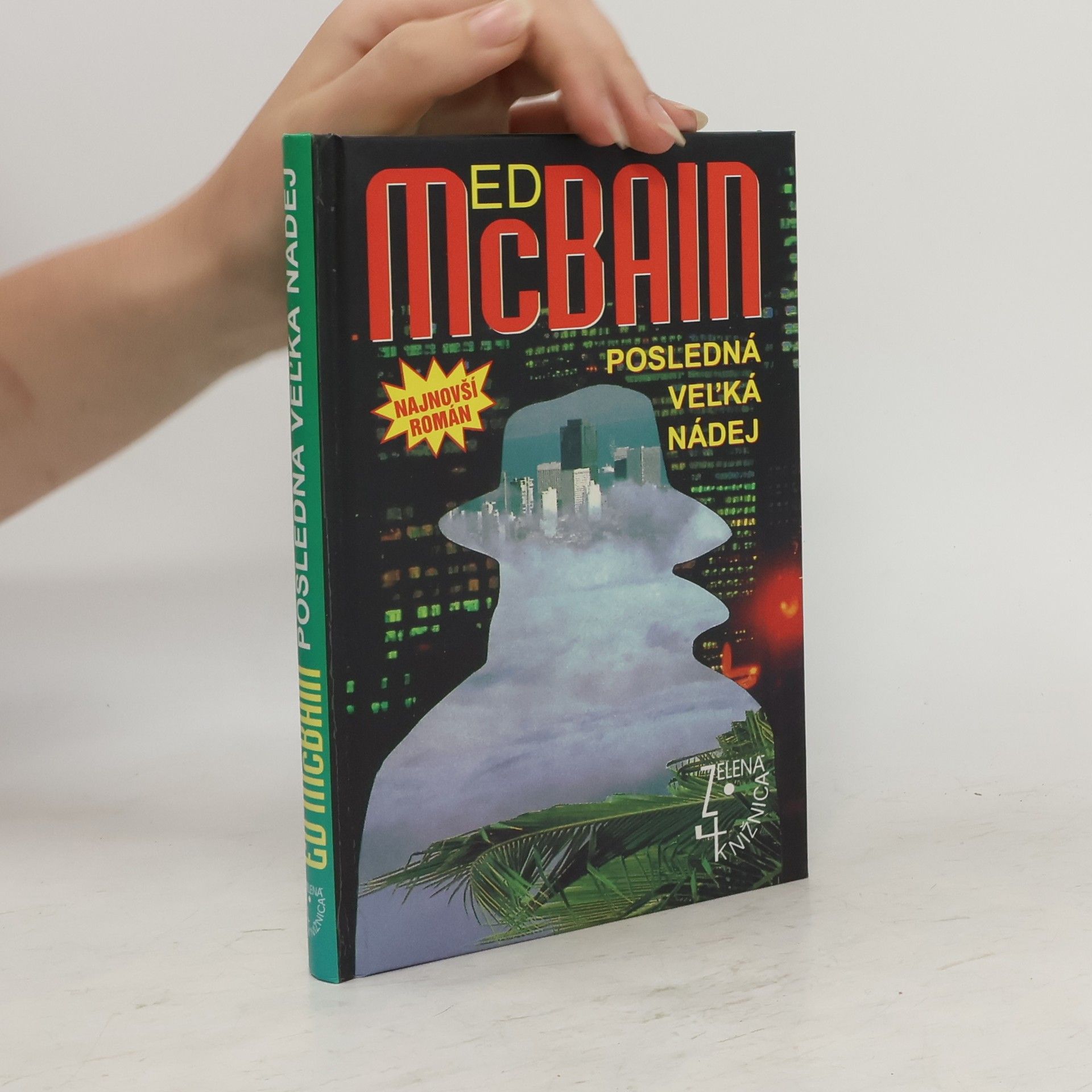 Ed McBain Posledná veľká nádej