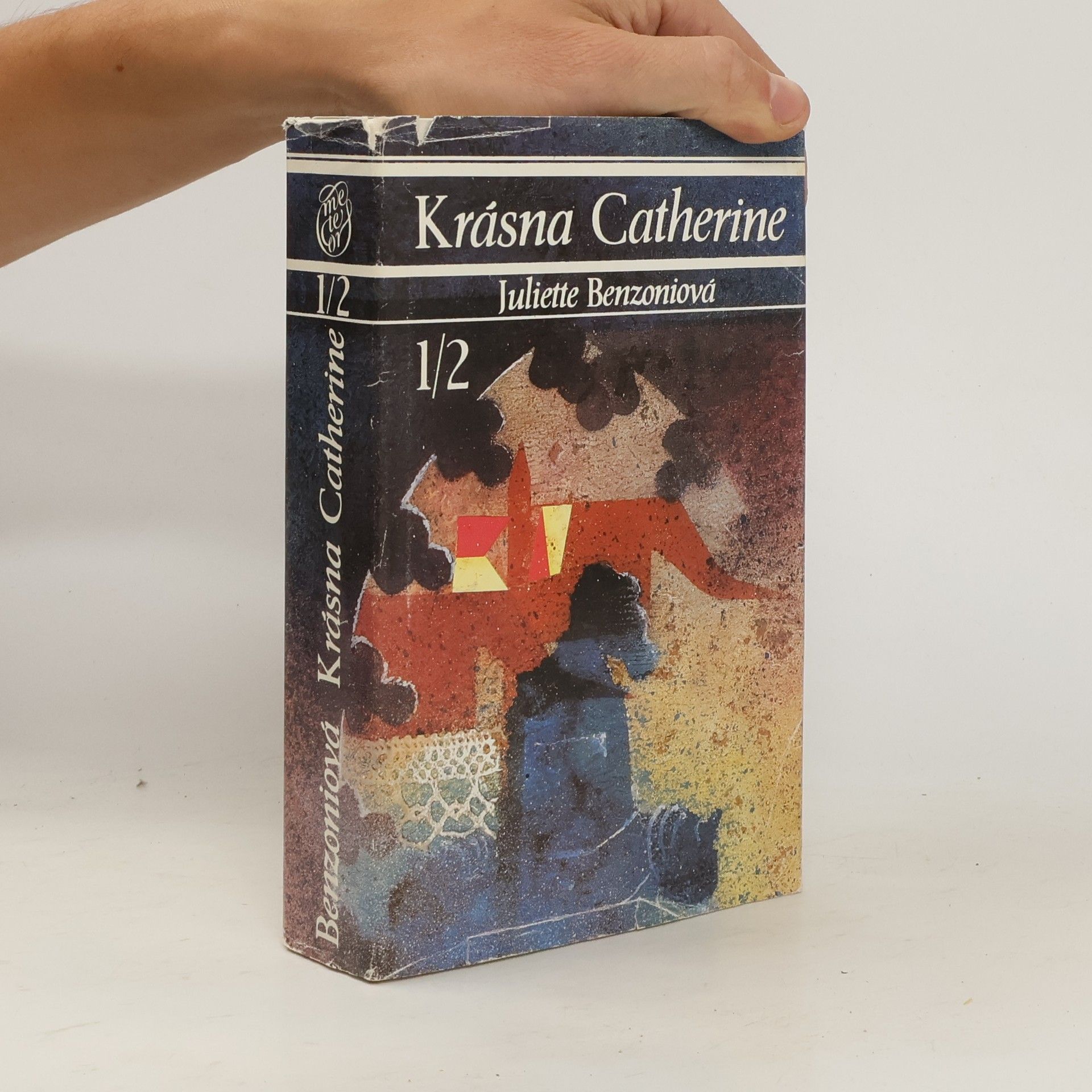 Juliette Benzoni Krásna Catherine 1/2